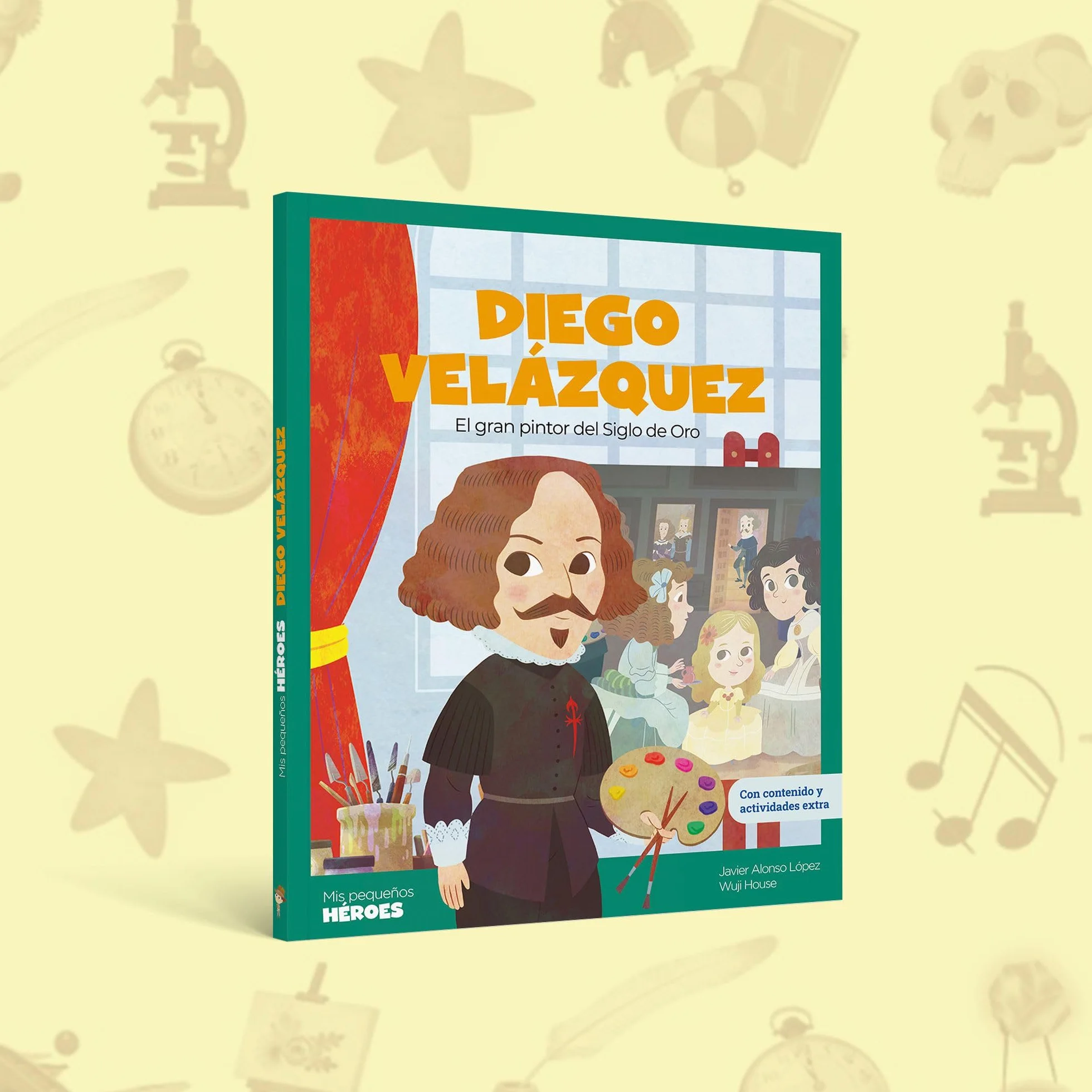 DIEGO VELAZQUEZ: El gran pintor del Siglo de Oro | Libro infantil con juegos y actividades extra | Cuentos para niños para conocer a los grandes ... la historia y los valores que los inspiraron.