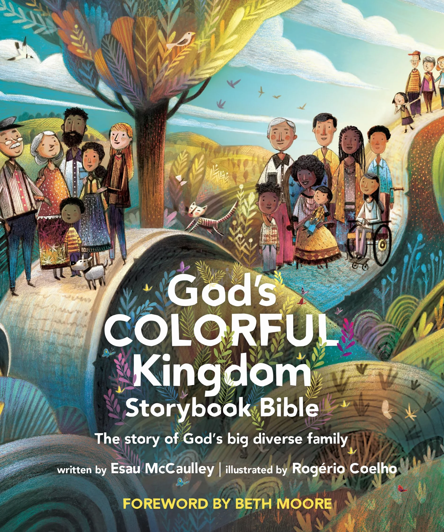 God's Colorful Kingdom Storybook Bible: The Story of God's Big Diverse Family