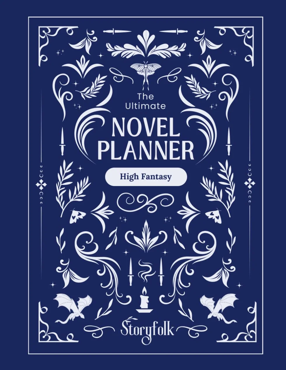 The Ultimate Fantasy Novel Planner | By Storyfolk | Dark Aesthetic | Plotting | Character & Villain Profiles | World Building | Magic System | & More: ... Complete & Release Their Fantasy Story