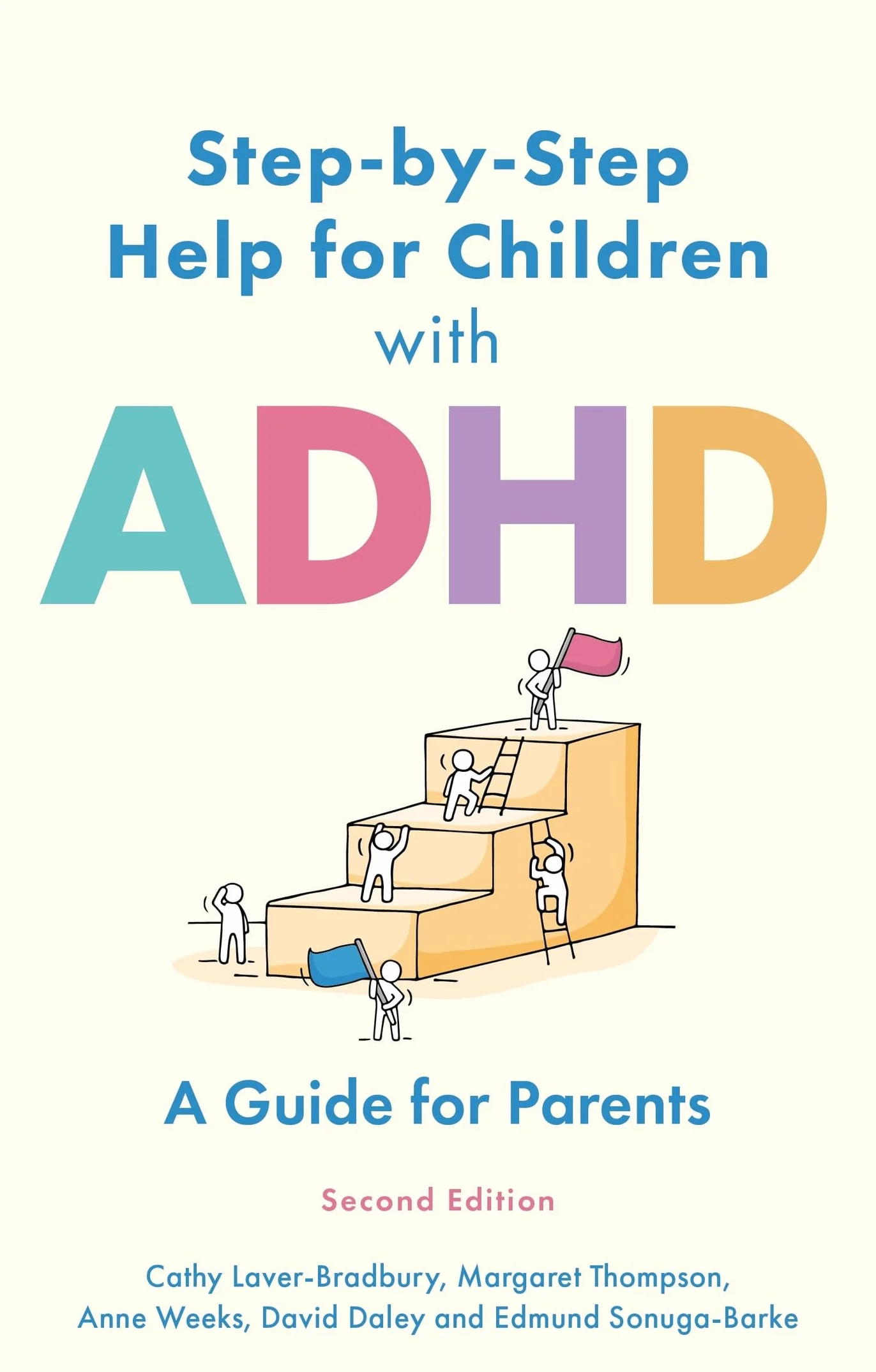 Step-By-Step Help for Children with ADHD: A Guide for Parents 2nd Edition