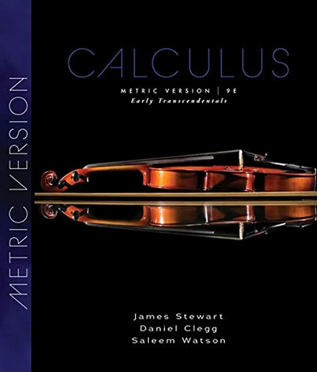 Calculus: Early Transcendentals, Metric Edition
