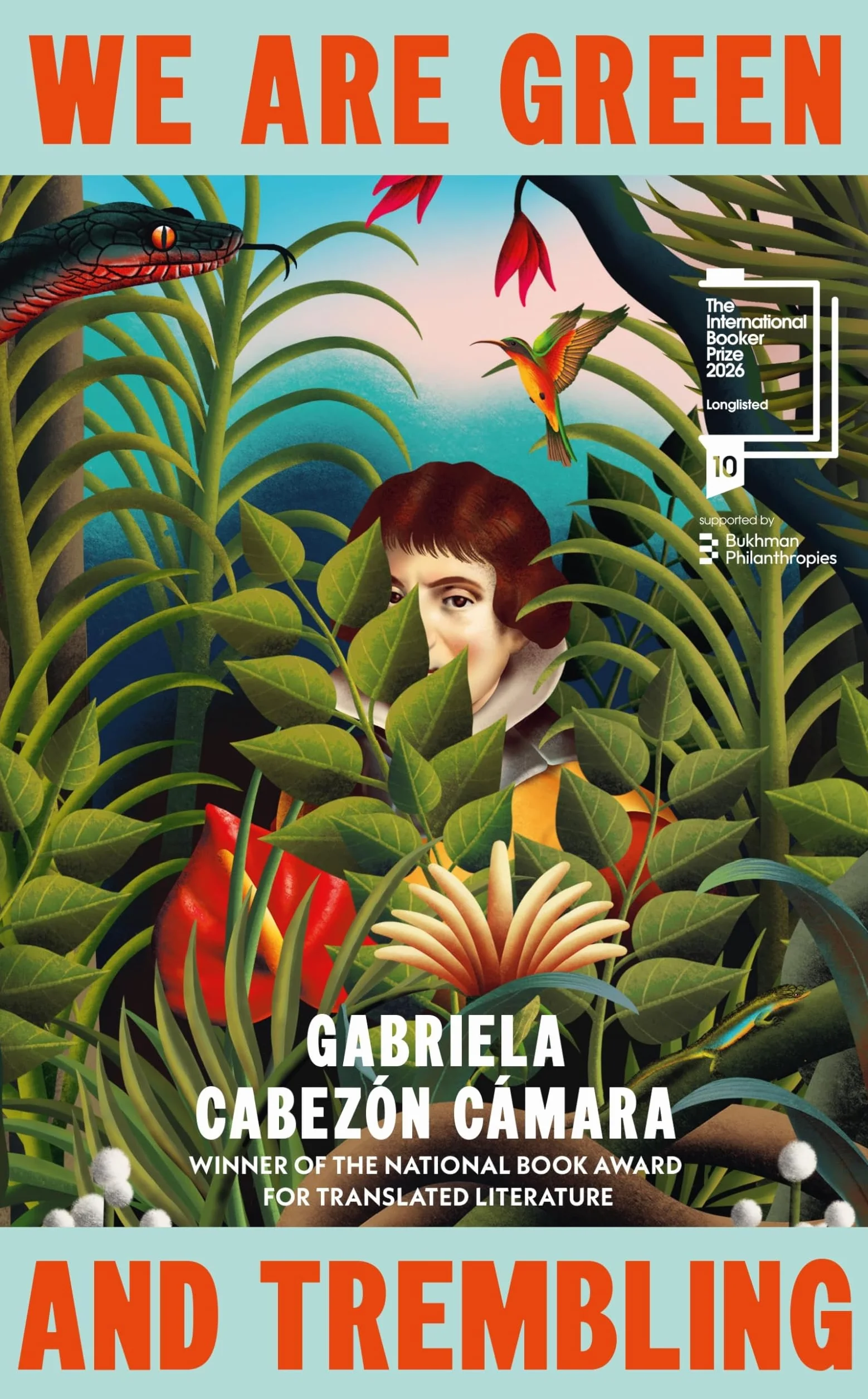 We Are Green and Trembling: Longlisted for the International Booker Prize 2026