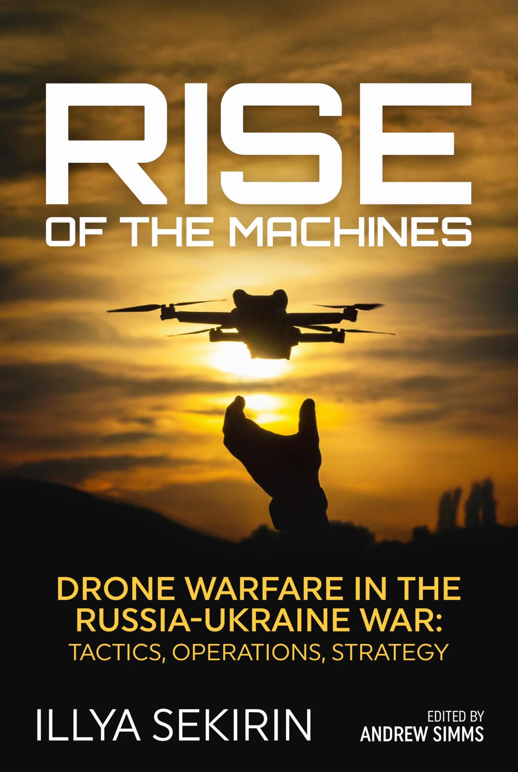 Drone Warfare Russia-Ukraine War Tactics Operations Strategy