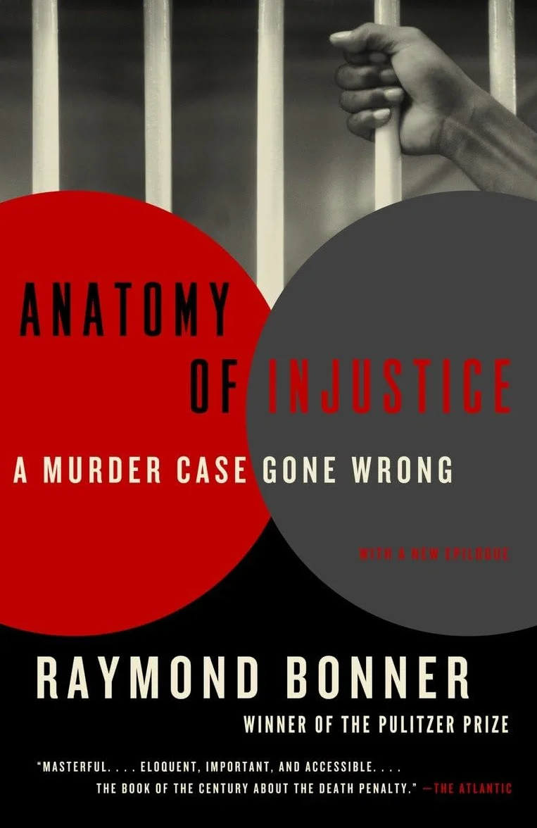 Anatomy of Injustice: A Murder Case Gone Wrong