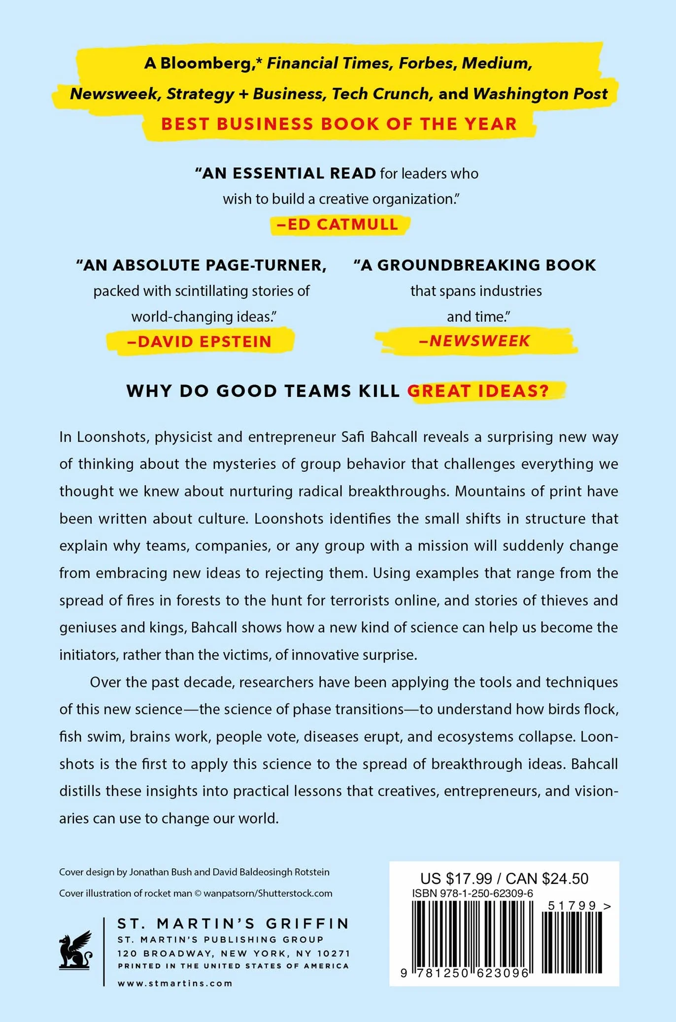 Loonshots: Nurture the Crazy Ideas That Win Wars, Cure Diseases, and Transform Industries