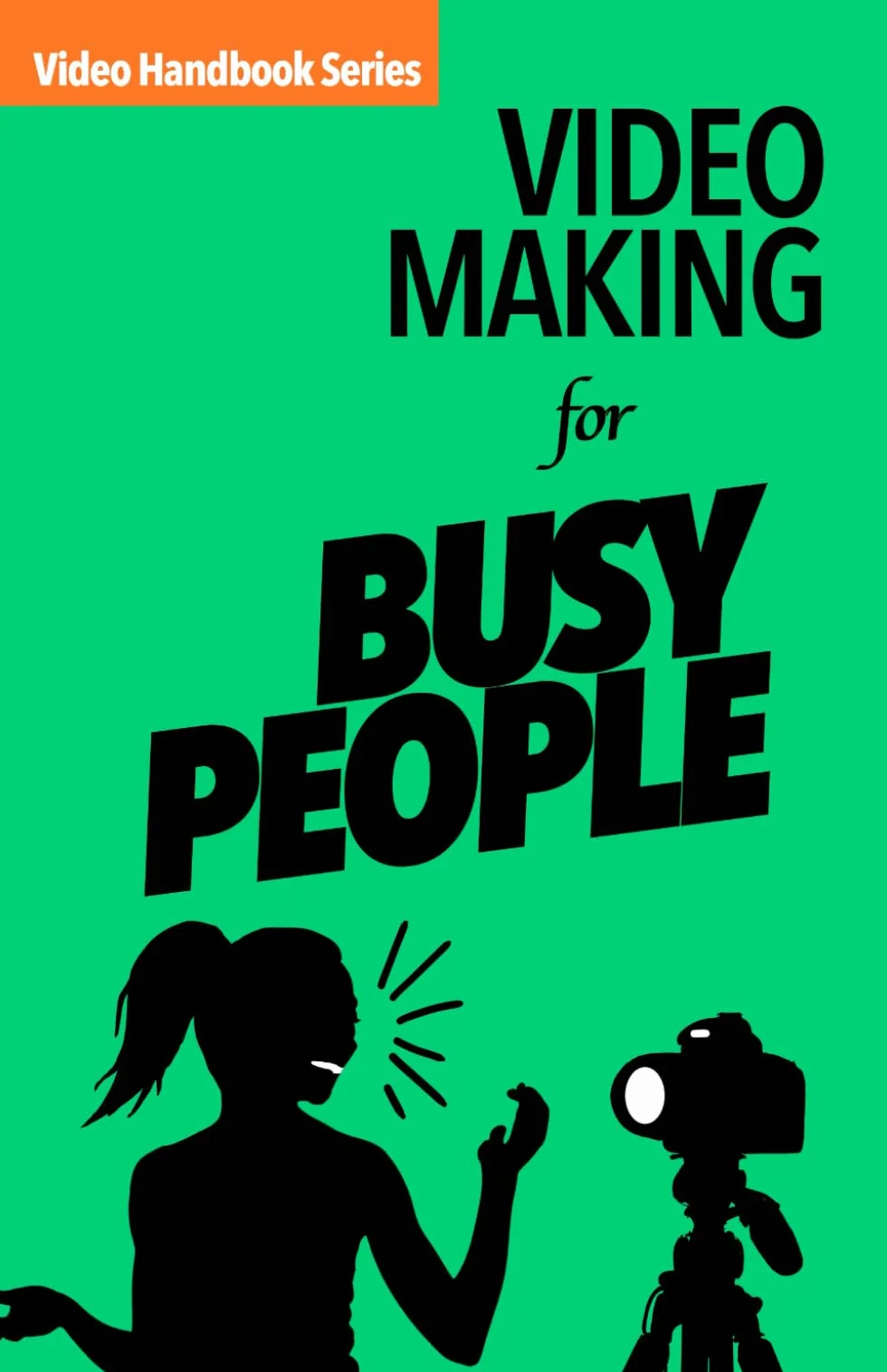 Video Making for Busy People