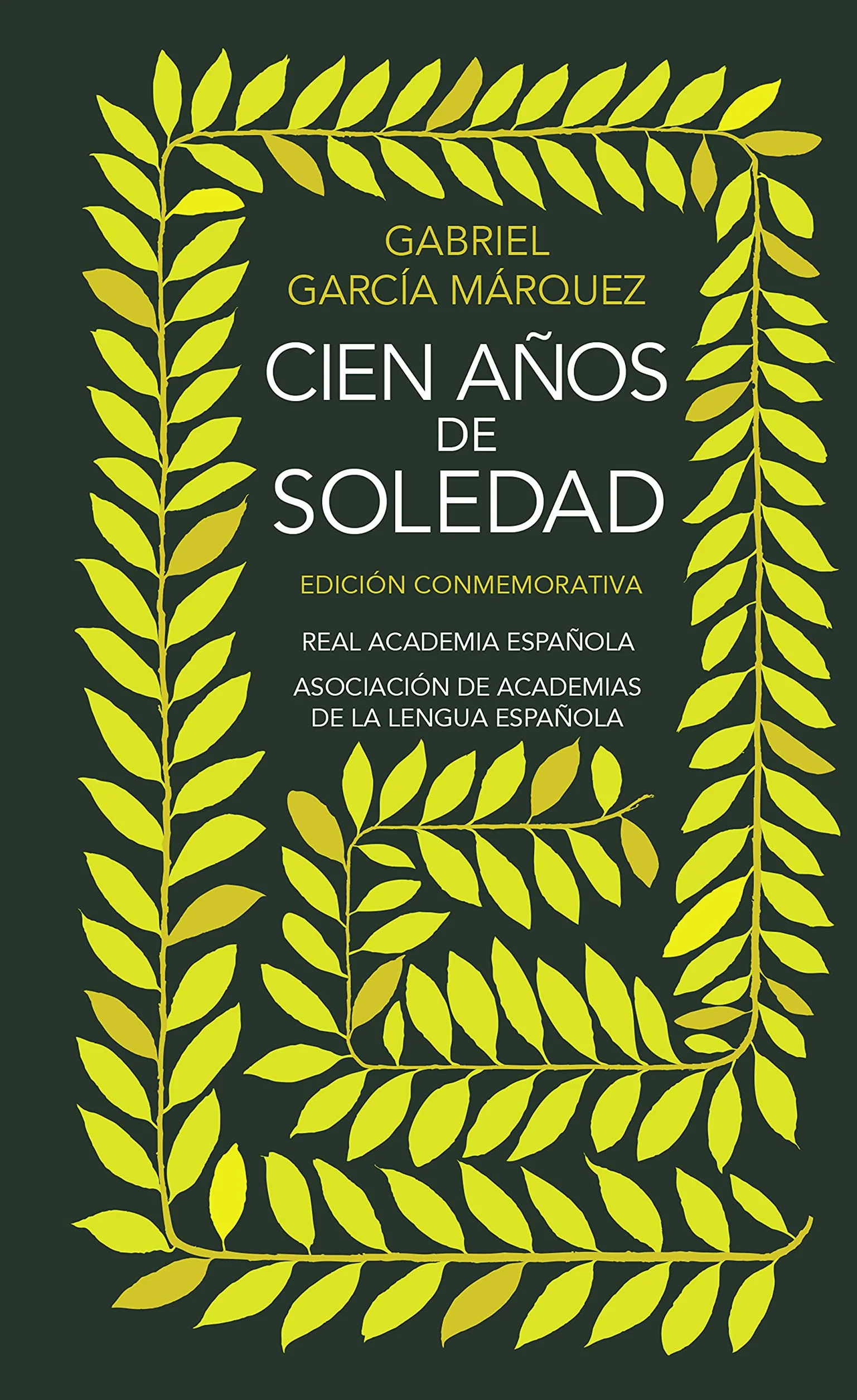 Cien años de soledad (Edición conmemorativa de la RAE y la ASALE)