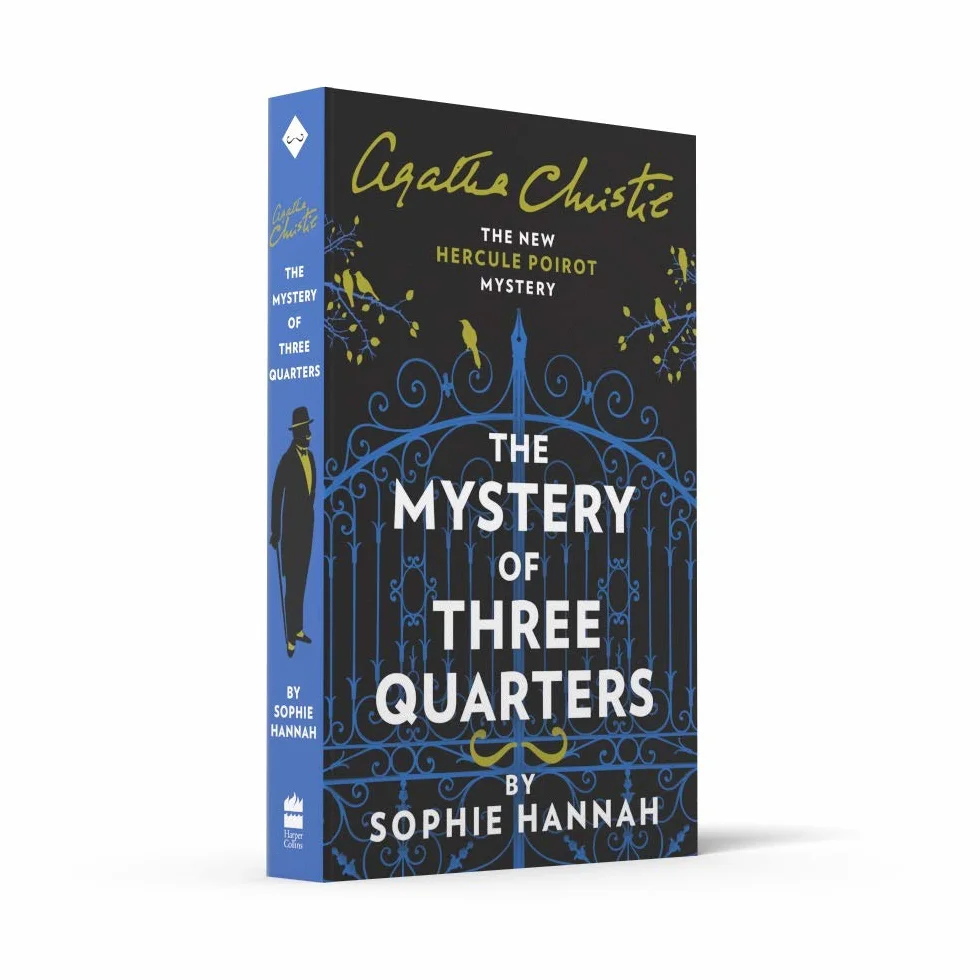 The Mystery of Three Quarters: The New Hercule Poirot Mystery