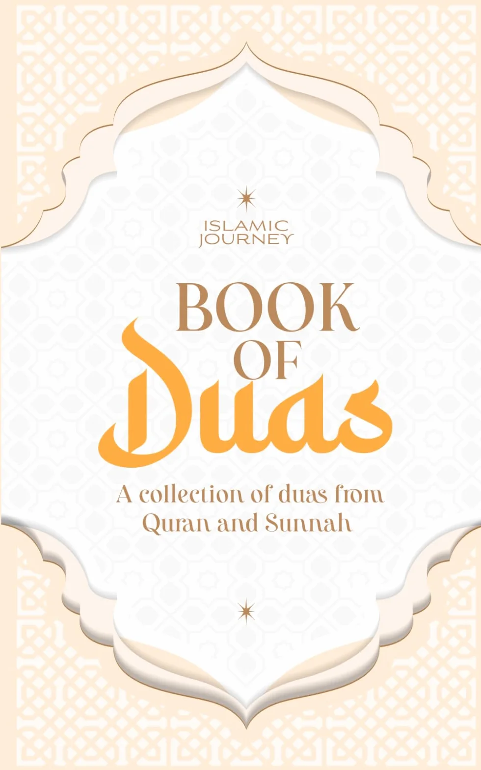 Book of Duas: Dua Book from Quran and Sunnah 150+ Authentic Duas with Arabic and English Transliteration Islamic Daily Muslim Supplications Gift 5x8 Inches