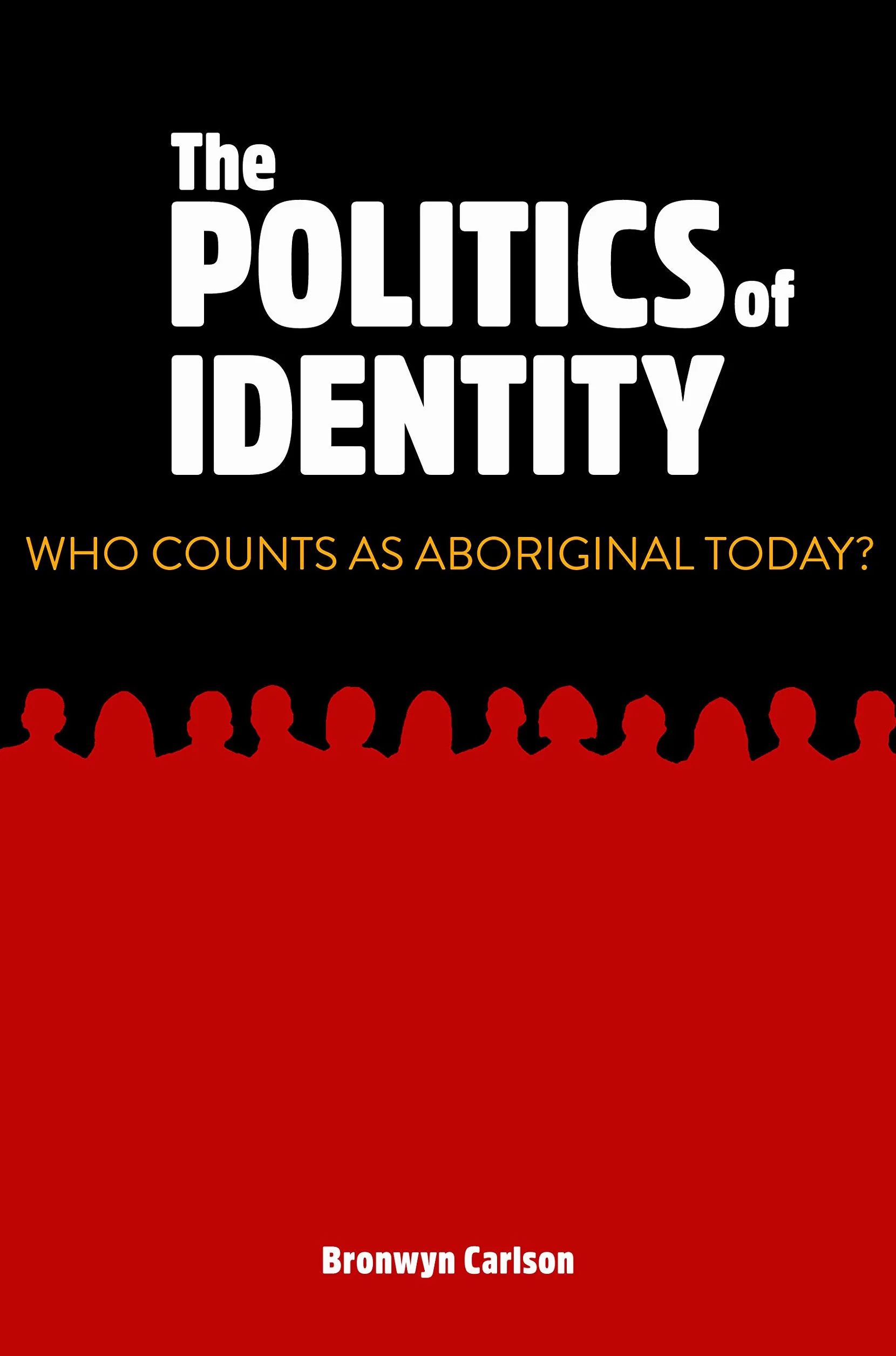 The Politics of Identity: Who counts as Aboriginal today?