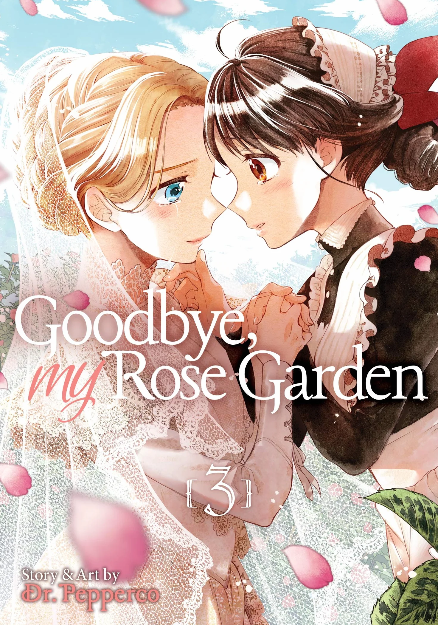 Goodbye, My Rose Garden Vol. 3