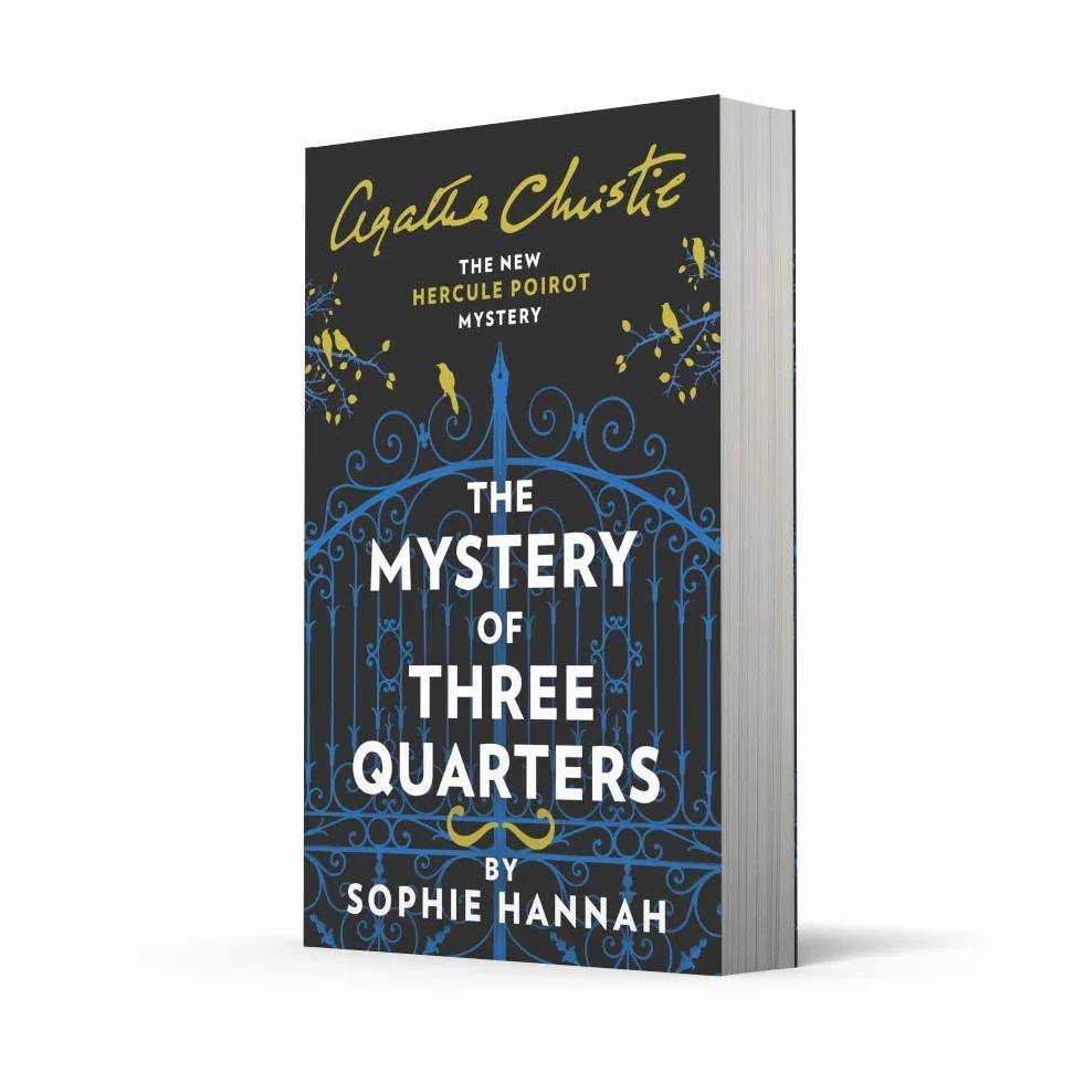 The Mystery of Three Quarters: The New Hercule Poirot Mystery