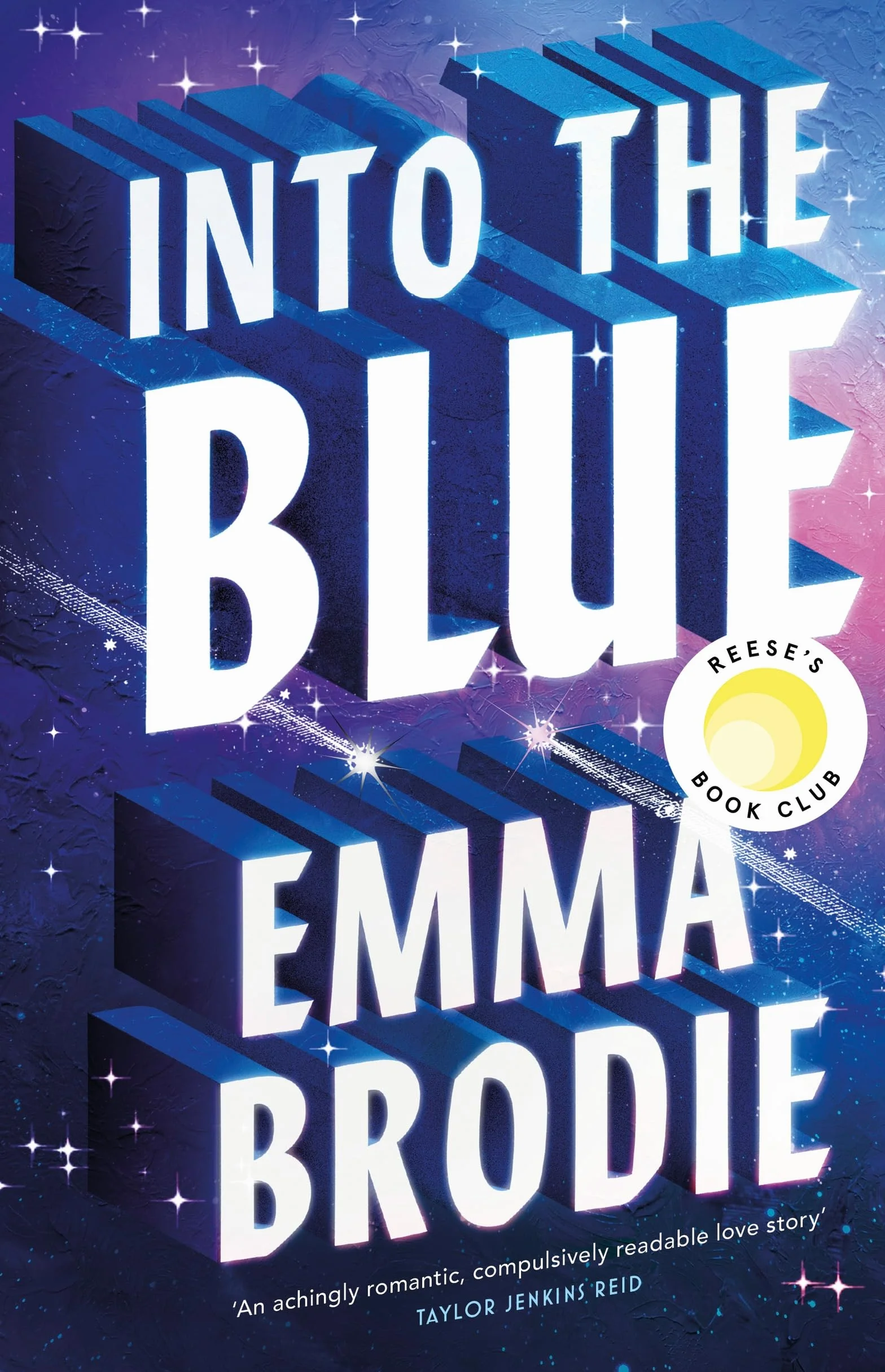 Into the Blue: The Reese's Book Club Pick! The will-they-won't-they love story with intense yearning loved by Taylor Jenkins Reid
