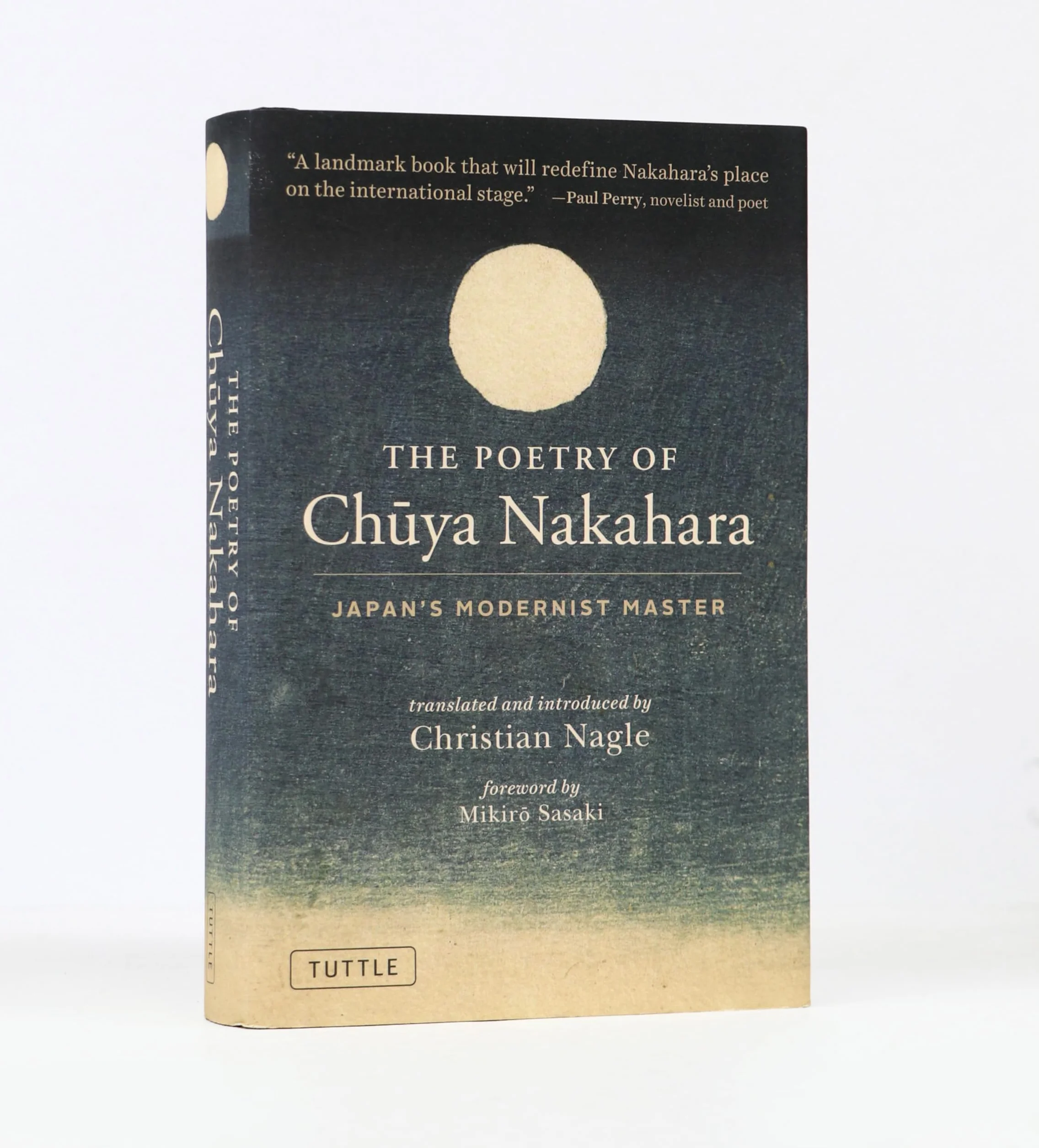 The Poetry of Chuya Nakahara: Japan's Modernist Master (Free Bilingual Audio Recordings)