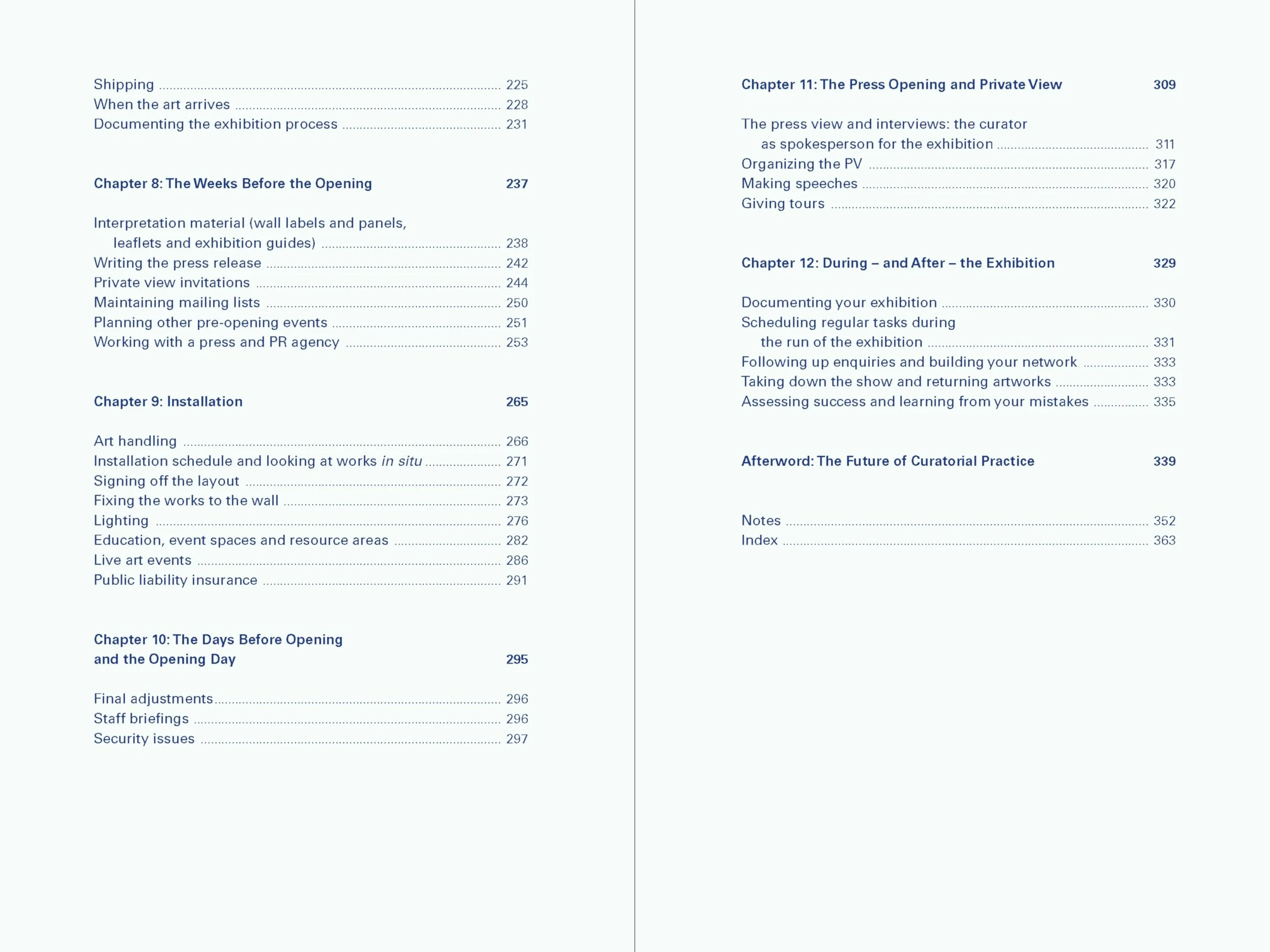 The Curator's Handbook (new edition) /anglais: Museums, Commercial Galleries, Independent Spaces