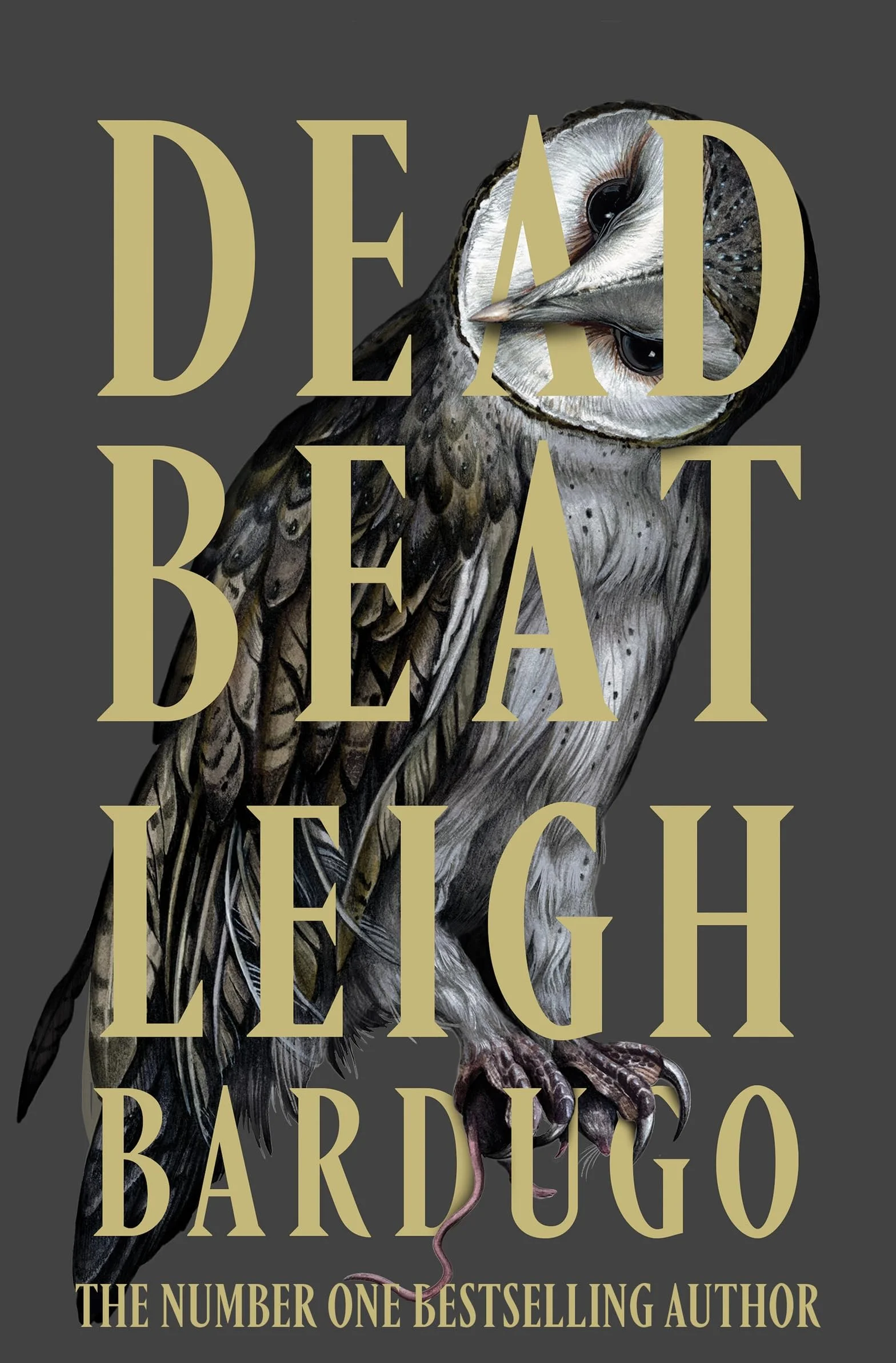 Dead Beat: The highly anticipated grand finale to the Sunday Times bestselling Ninth House series from the global phenomenon behind the Grishaverse