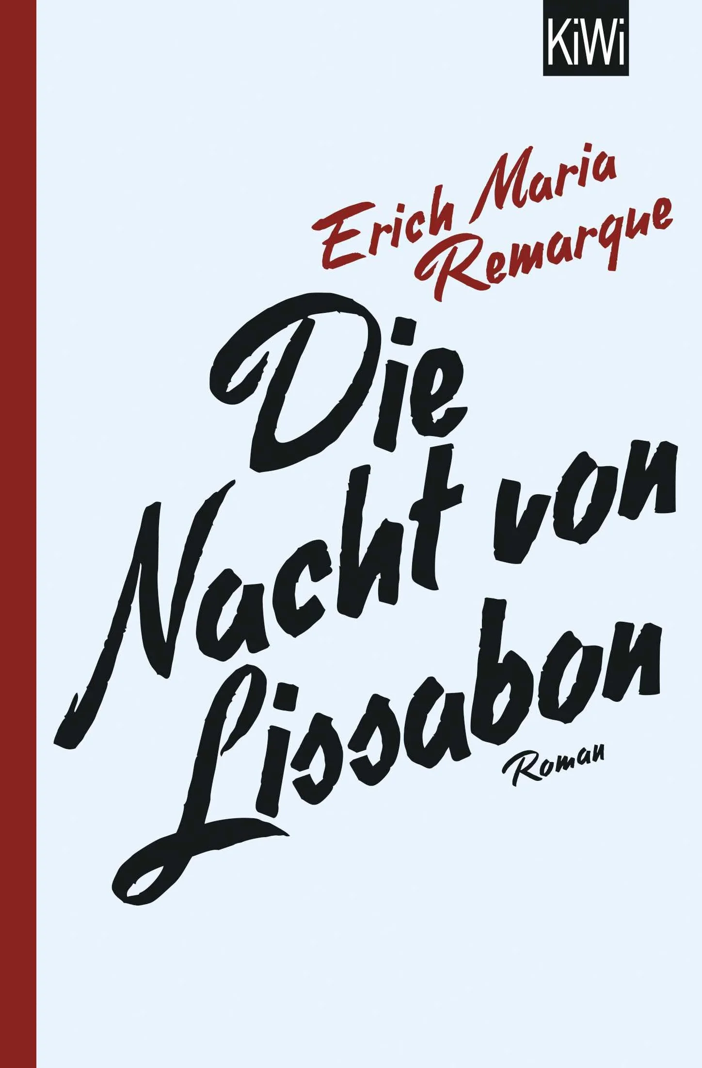 Die Nacht von Lissabon: Roman