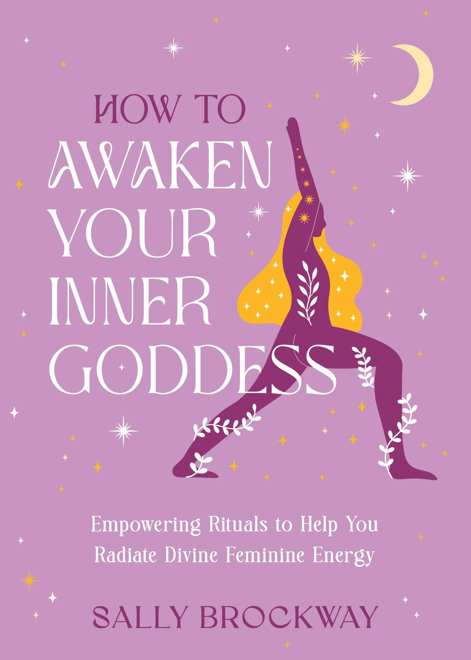 Empowering Rituals to Awaken Your Inner Goddess and Radiate Divine Feminine Energy