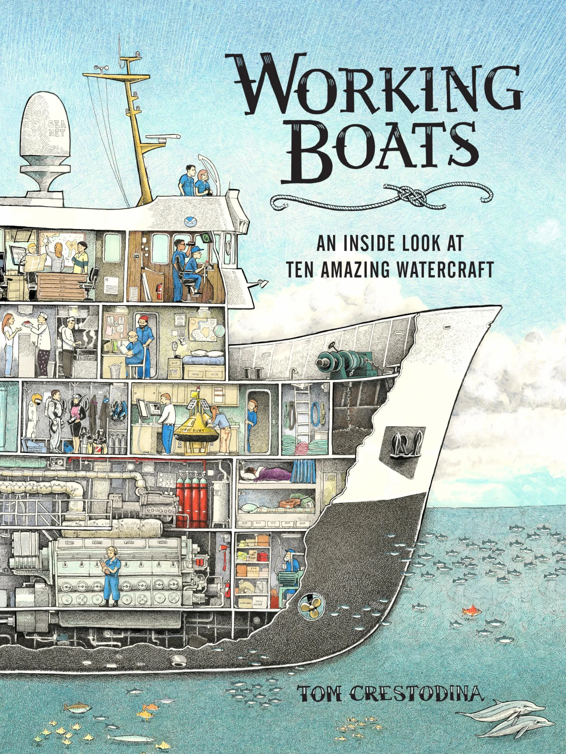 Working Boats: An Inside Look at Ten Amazing Watercraft
