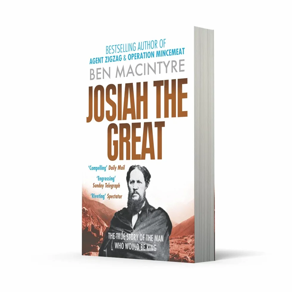 Josiah the Great: From the number one bestselling author of Operation Mincemeat & Agent Zig-Zag