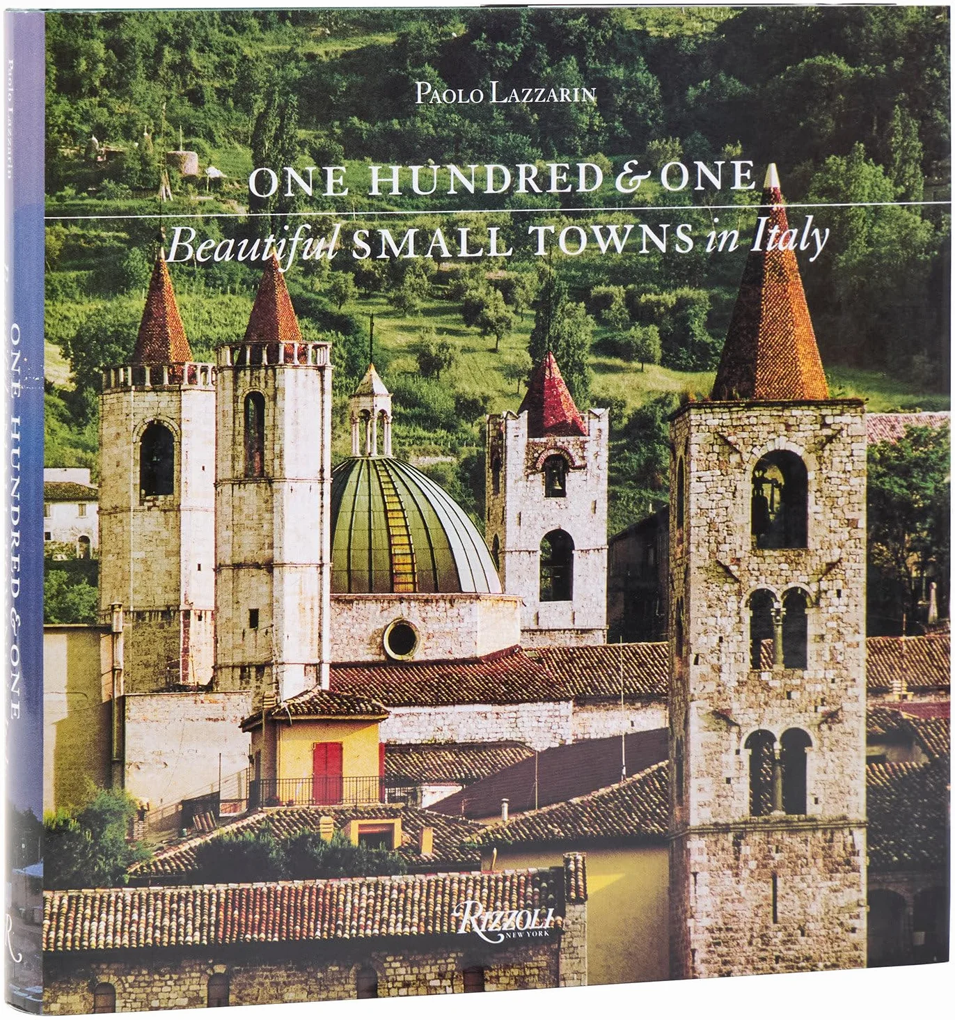 One Hundred and One Beautiful Small Towns in Italy