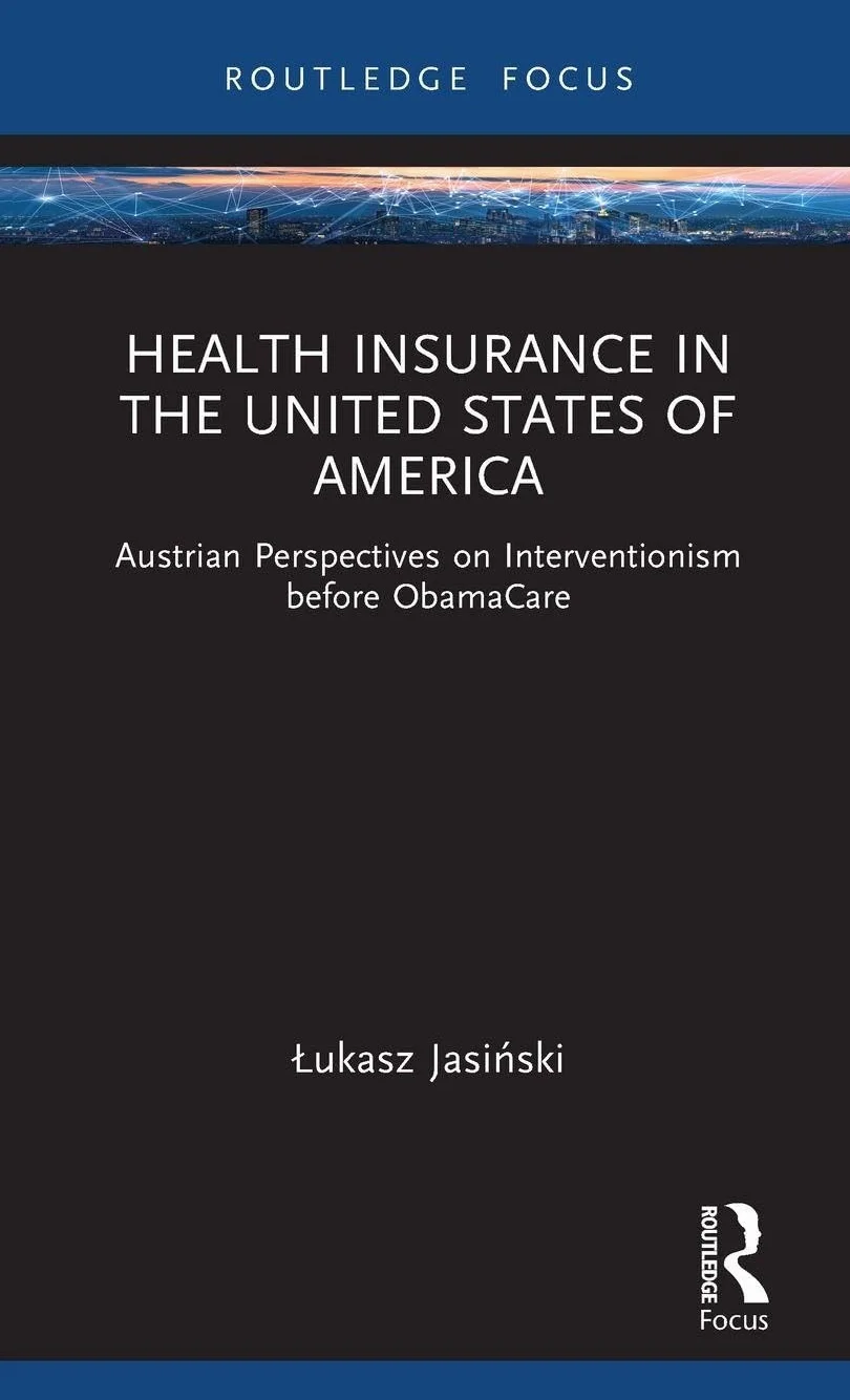 ObamaCare Austrian Perspectives Health Insurance USA Interventionism
