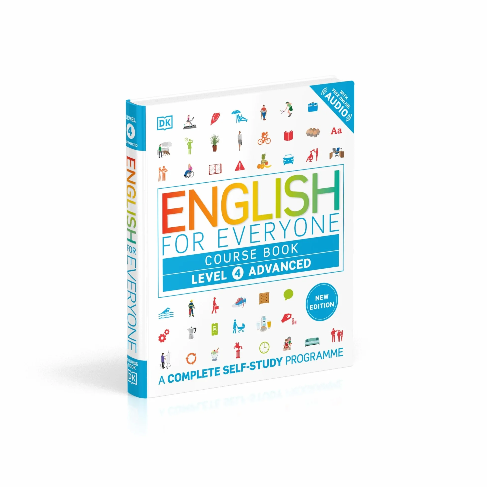 English for Everyone Course Book Level 4 Advanced: A Complete Self-Study Programme