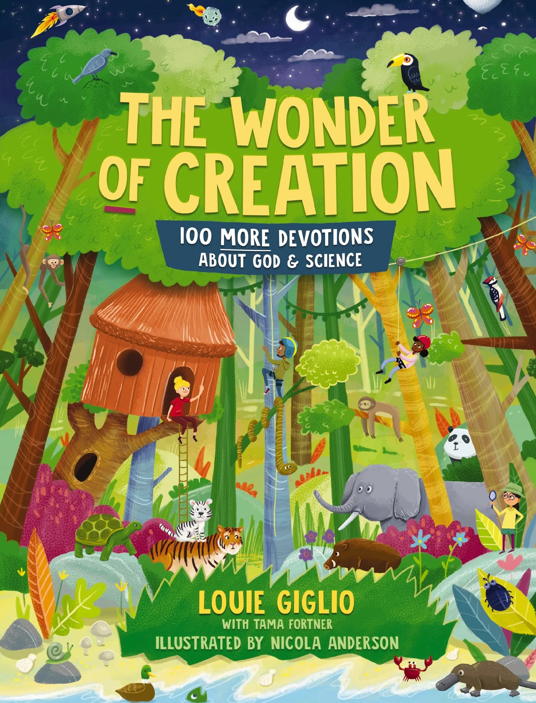 The Wonder of Creation: 100 More Devotions about God and Science