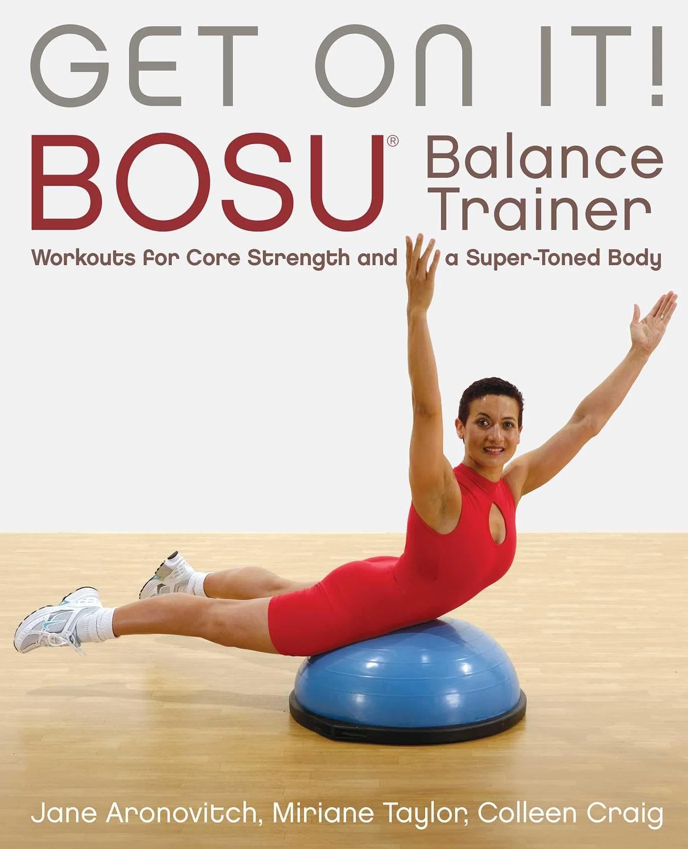 BOSU Balance Trainer Workouts for Core Strength