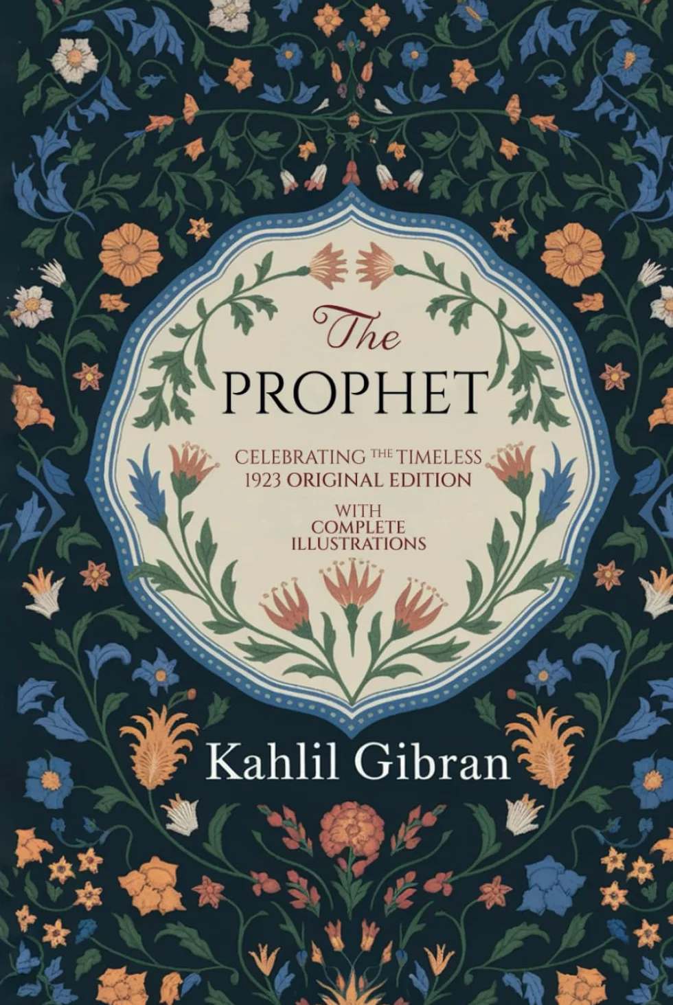 The Prophet: Deluxe 1923 Edition by Kahlil Gibran with Full Illustrations