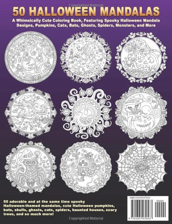 50 HALLOWEEN MANDALAS: A Whimsically Cute Coloring Book, Featuring Spooky Halloween Mandala Designs, Pumpkins, Cats, Bats, Ghosts, Spiders, Monsters, and More