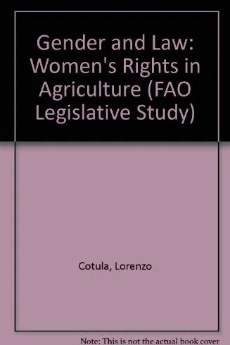 Gender and Law: Women's Rights in Agriculture: No. 76