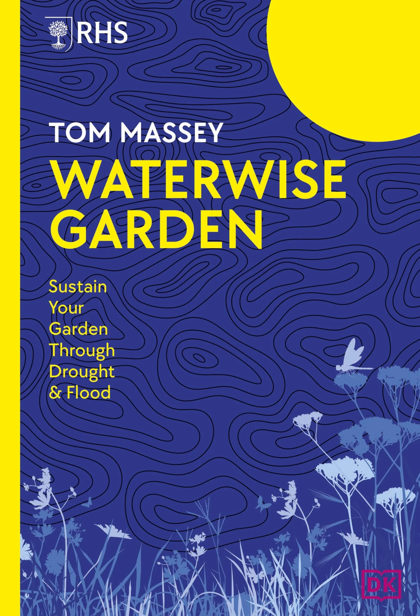 RHS Waterwise Garden: Sustain Your Garden Through Drought and Flood