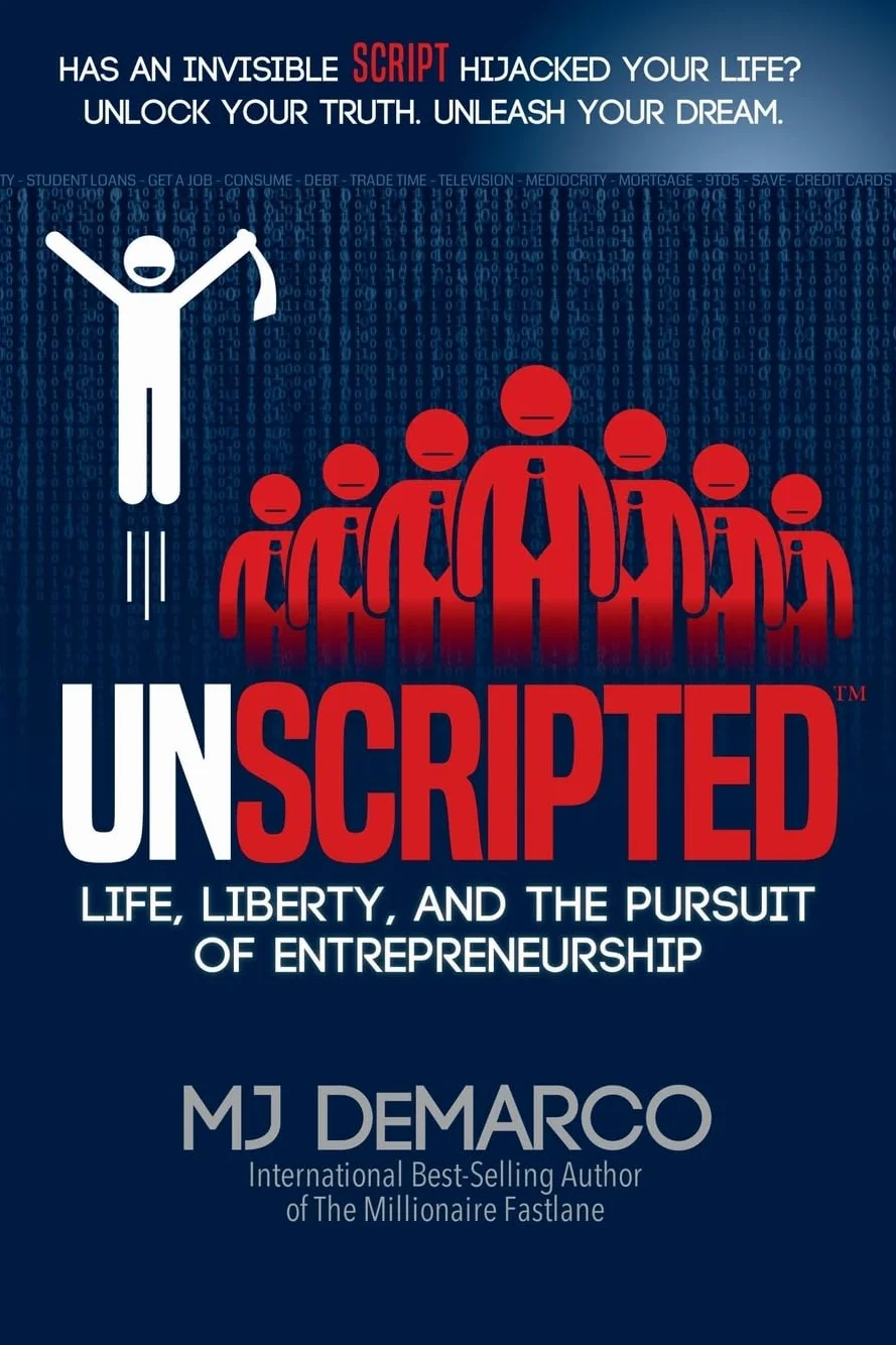 UNSCRIPTED: Life, Liberty, and the Pursuit of Entrepreneurship
