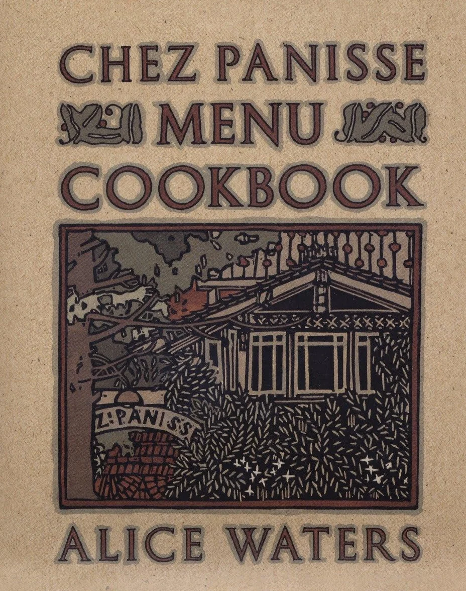 Chez Panisse Menu Cookbook