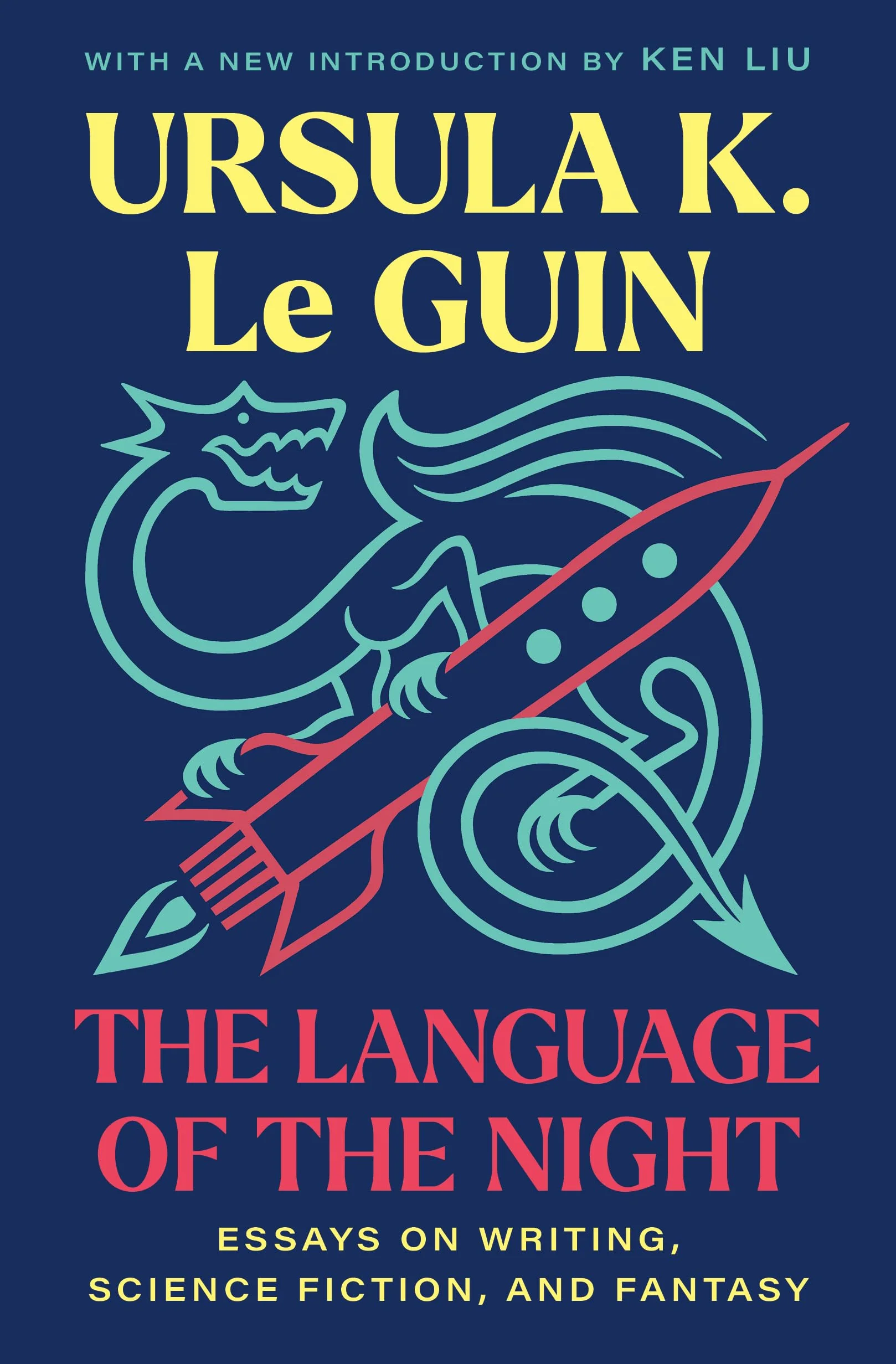 The Language of the Night: Essays on Writing, Science Fiction, and Fantasy