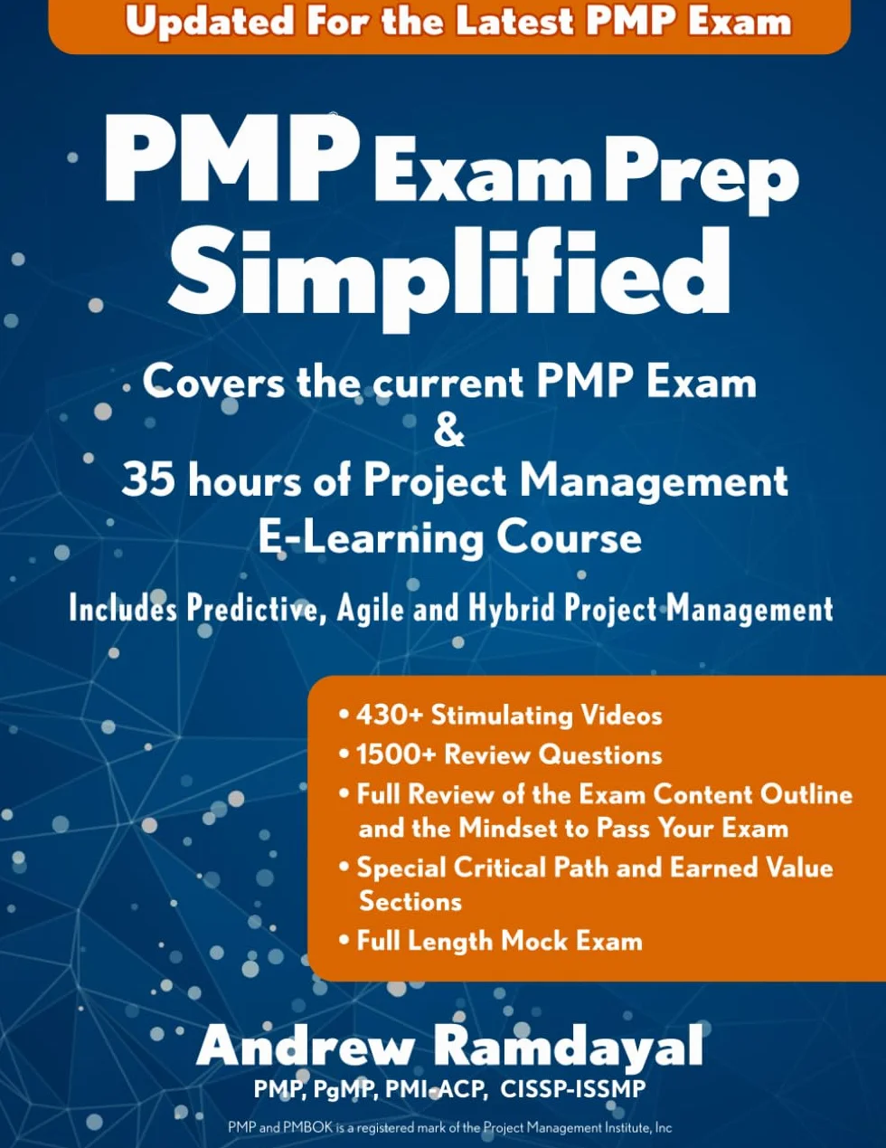 PMP Exam Prep Simplified: Covers Current PMP Exam with 35 Hours Project Management E-Learning Course