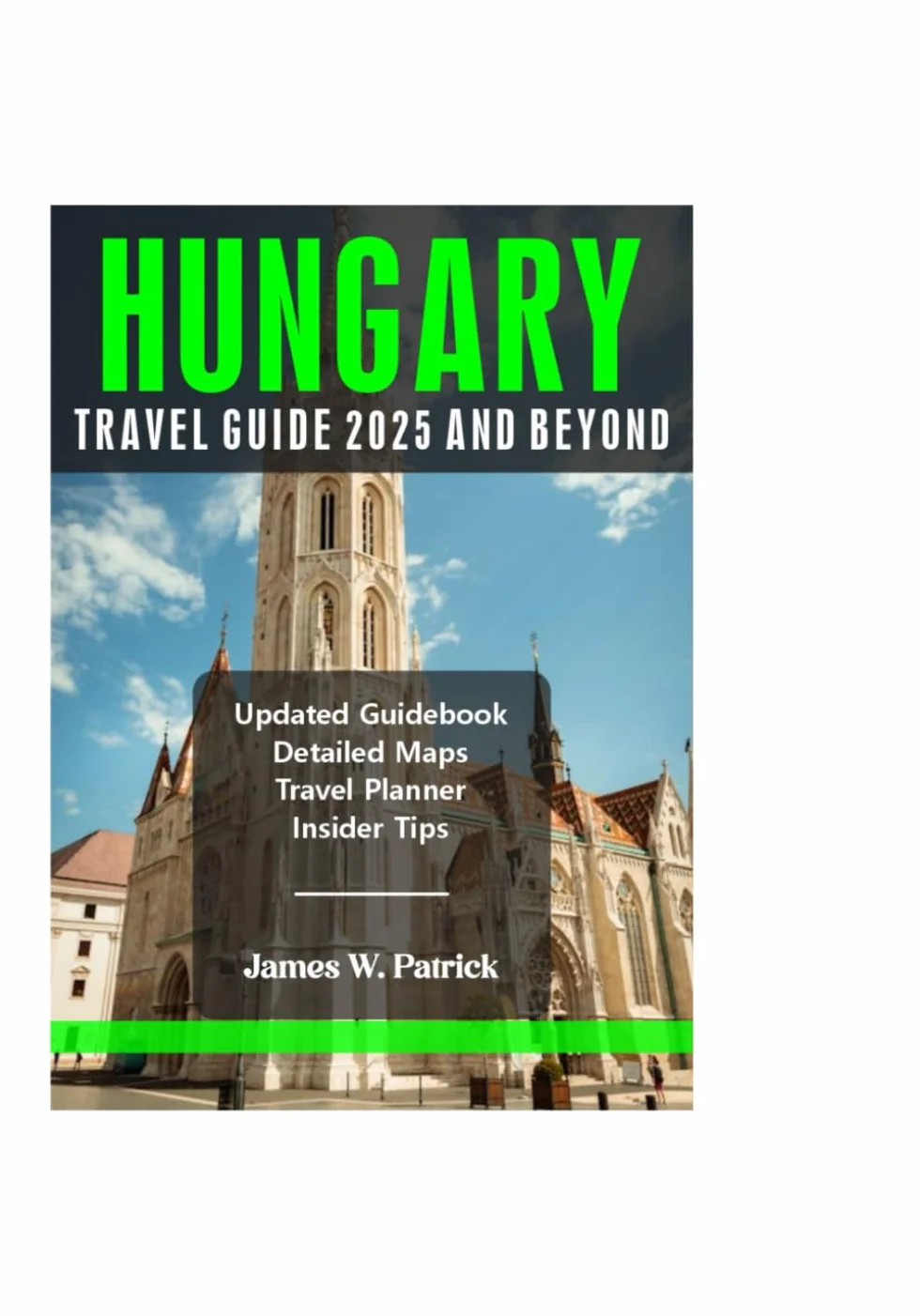 Hungary Travel Guide 2025