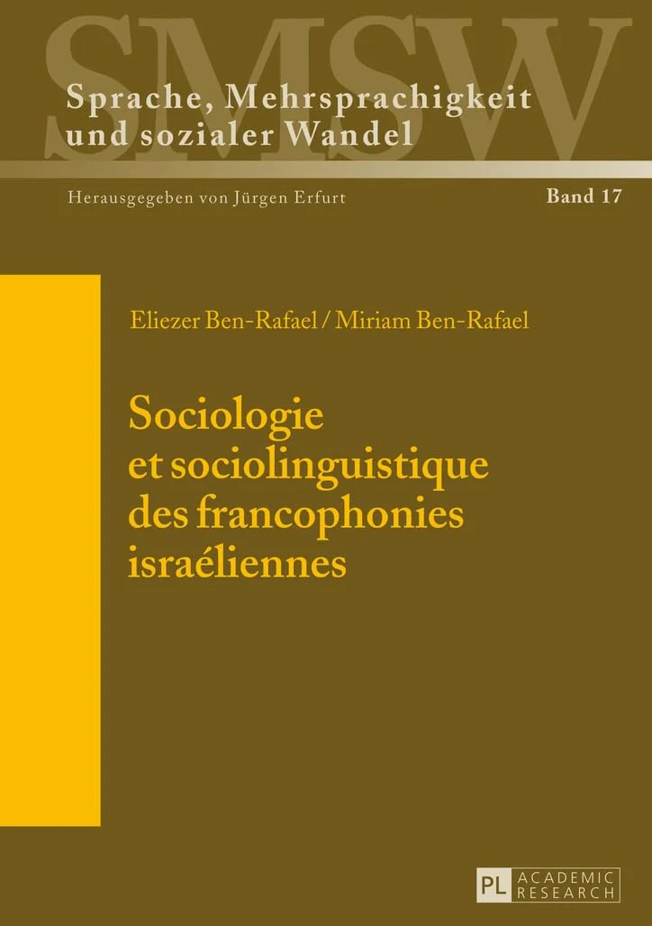 Sociologie et sociolinguistique des francophonies israéliennes: 17