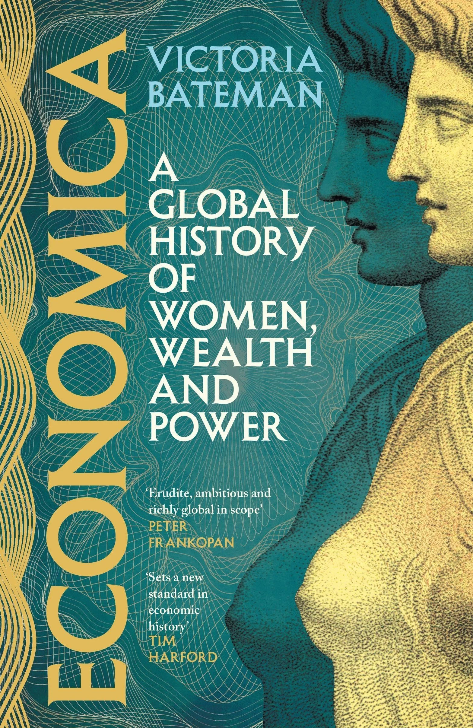 Economica: A Global History of Women, Wealth and Power
