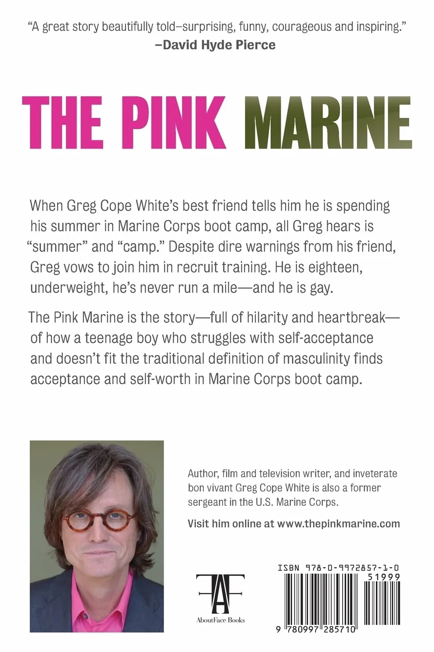 The Pink Marine: One Boy's Journey Through Bootcamp To Manhood