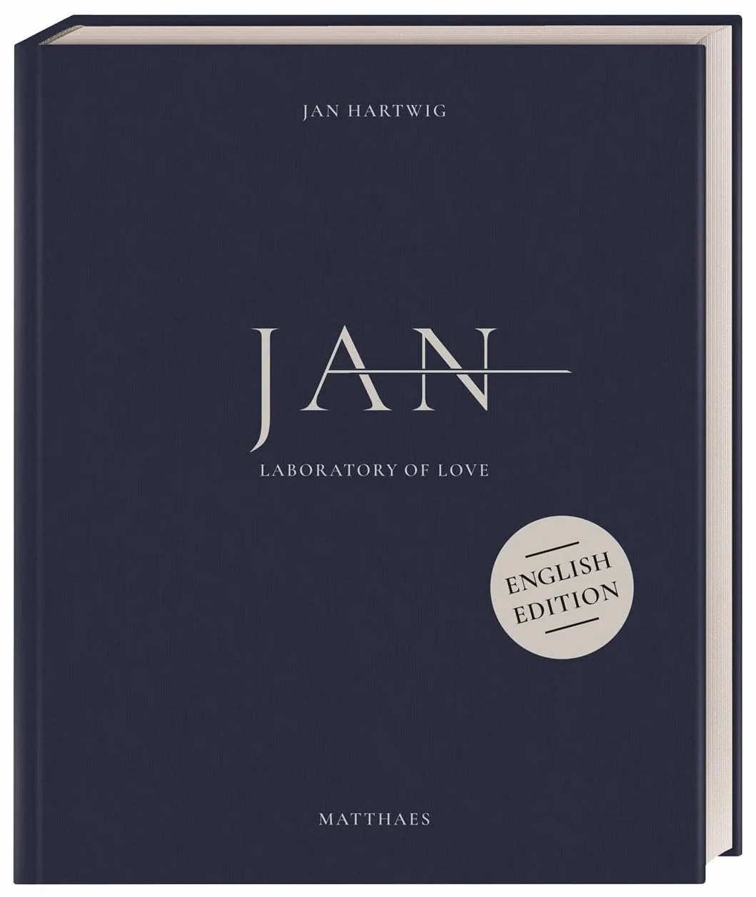 Jan Hartwig: Laboratory of Love. The 3-Star Cuisine. English Edition