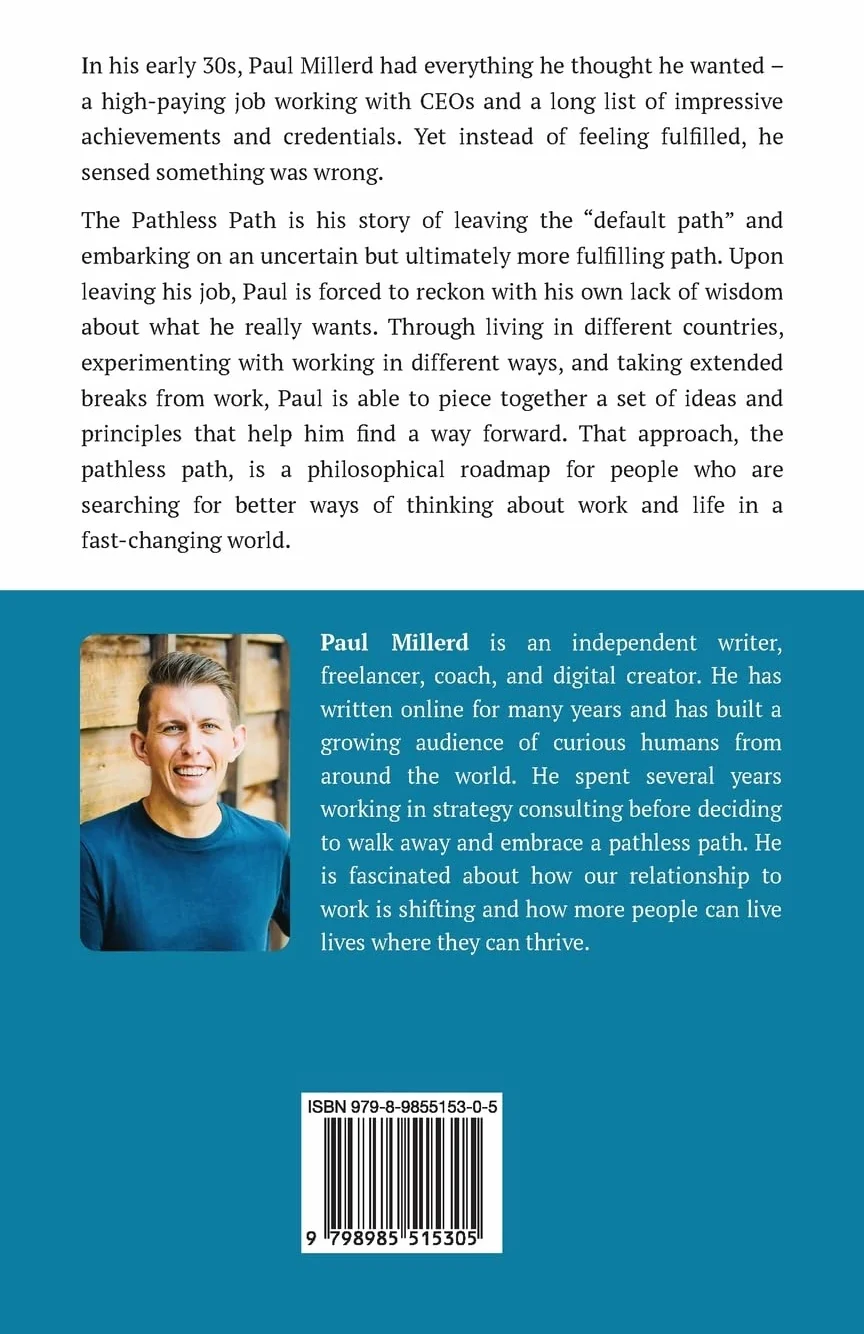 The Pathless Path: Imagining a New Story For Work and Life