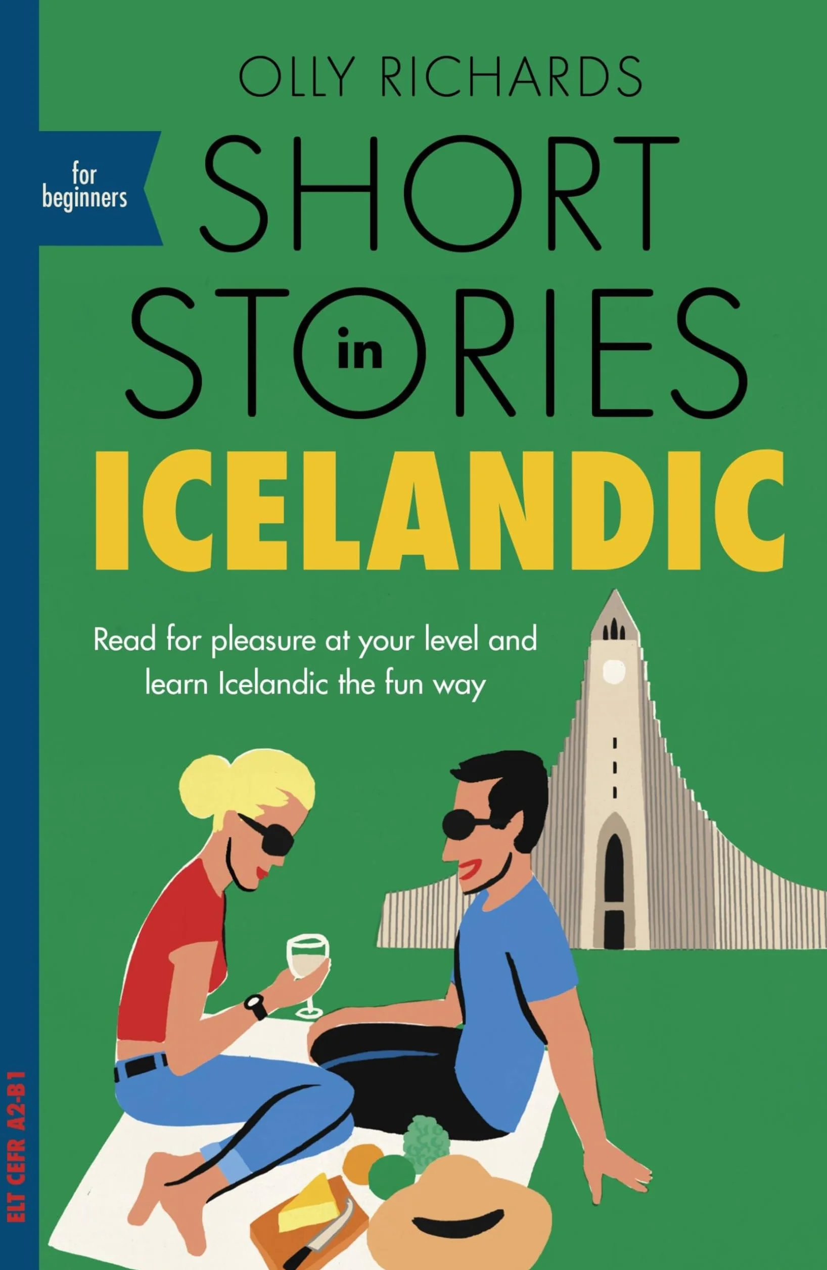Short Stories in Icelandic for Beginners: Expand Vocabulary & Learn Icelandic Fun Way