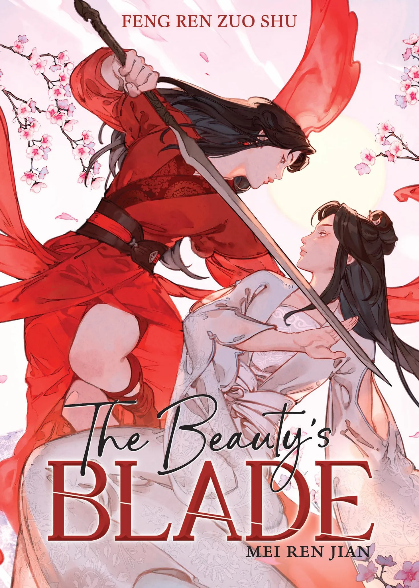 The Beauty's Blade: Mei Ren Jian (Novel)