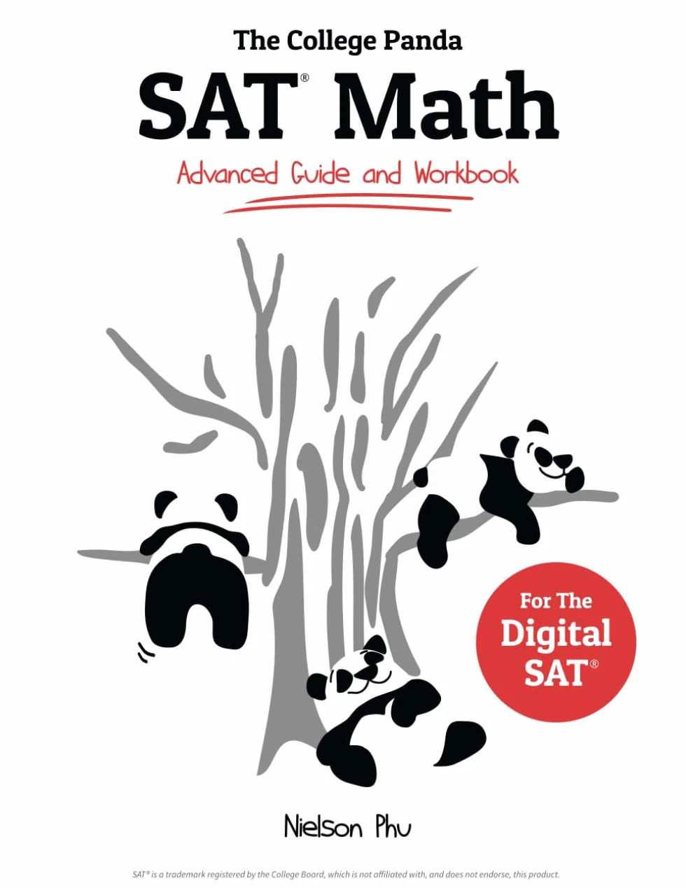 The College Panda's SAT Math: Advanced Guide and Workbook