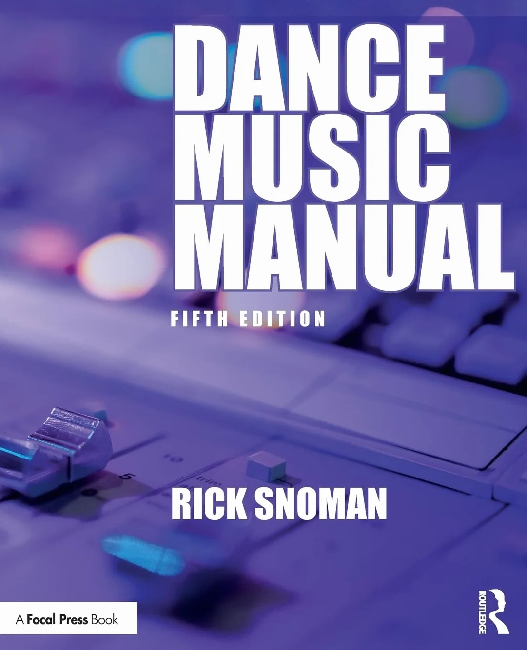 Dance Music Manual