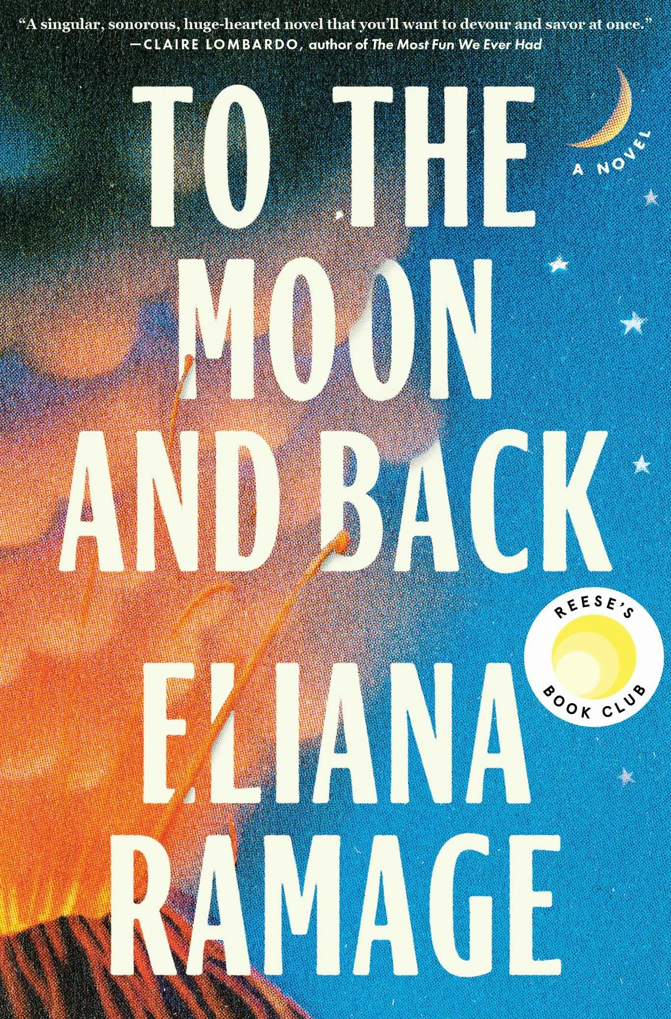 To the Moon and Back (Reese's Book Club): A Novel