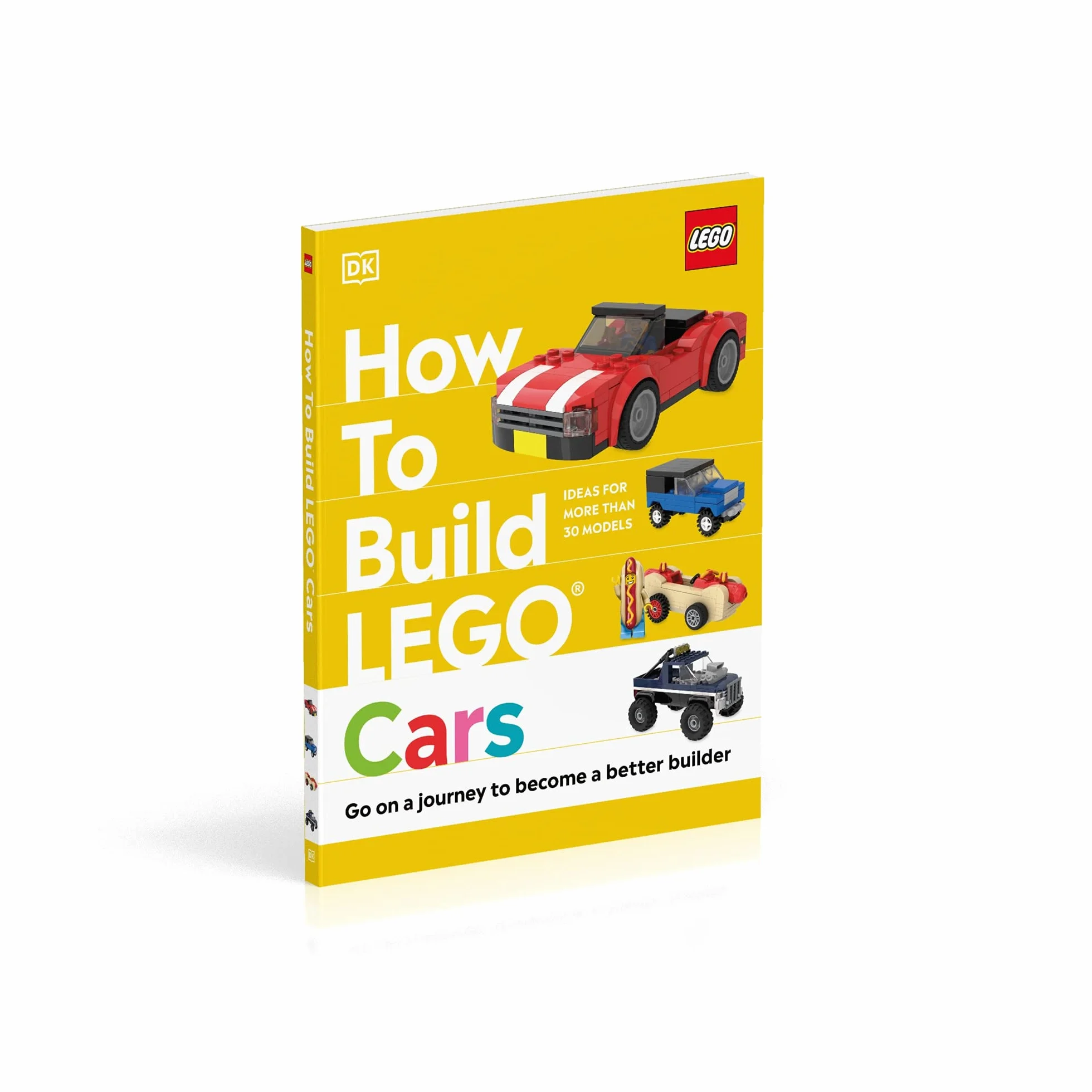 How to Build LEGO Cars: Go on a Journey to Become a Better Builder