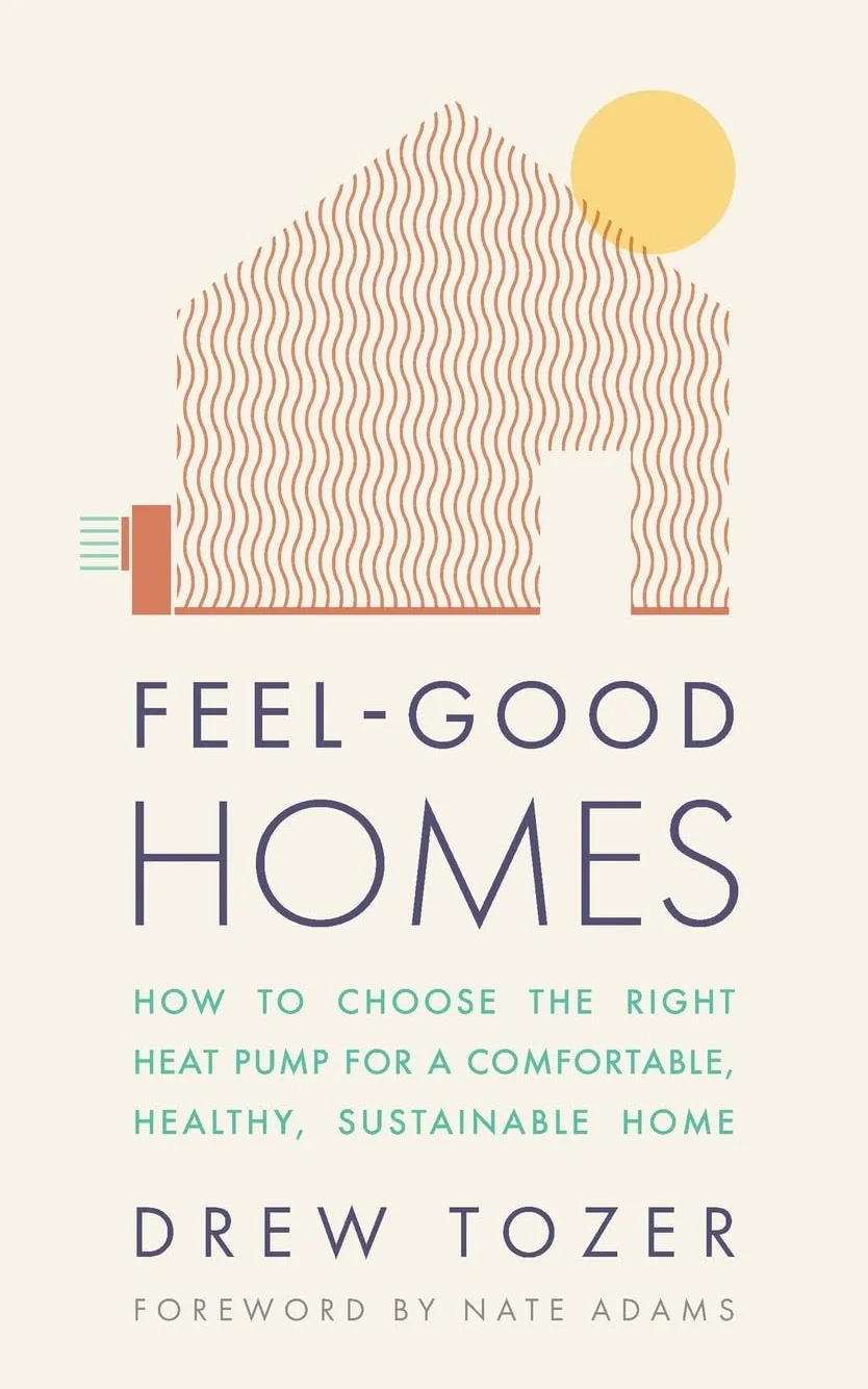 Heat Pump Selection Guide for Comfortable, Healthy, Sustainable Homes
